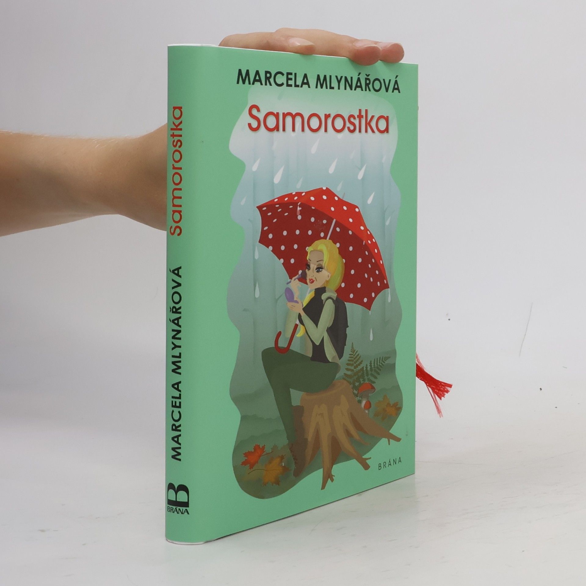 Marcela Mlynářová Samorostka