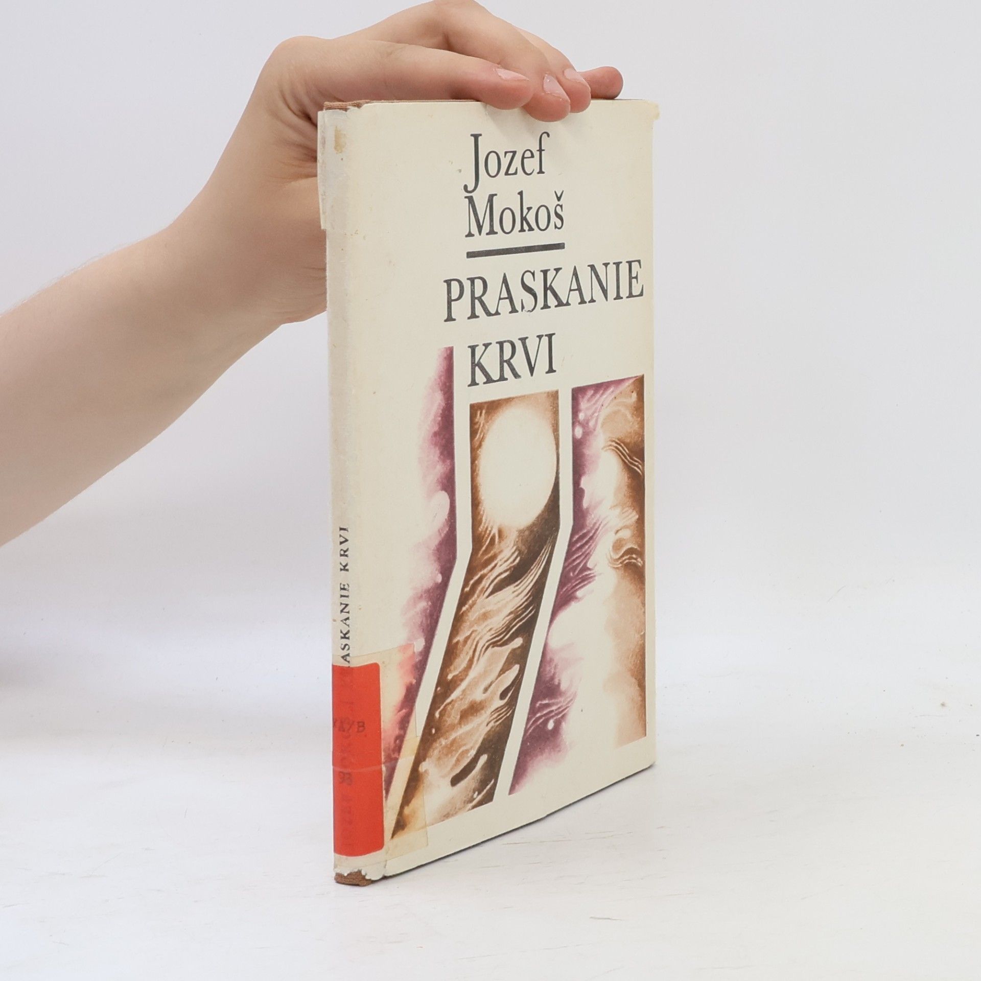 Jozef Mokoš Praskanie krvi