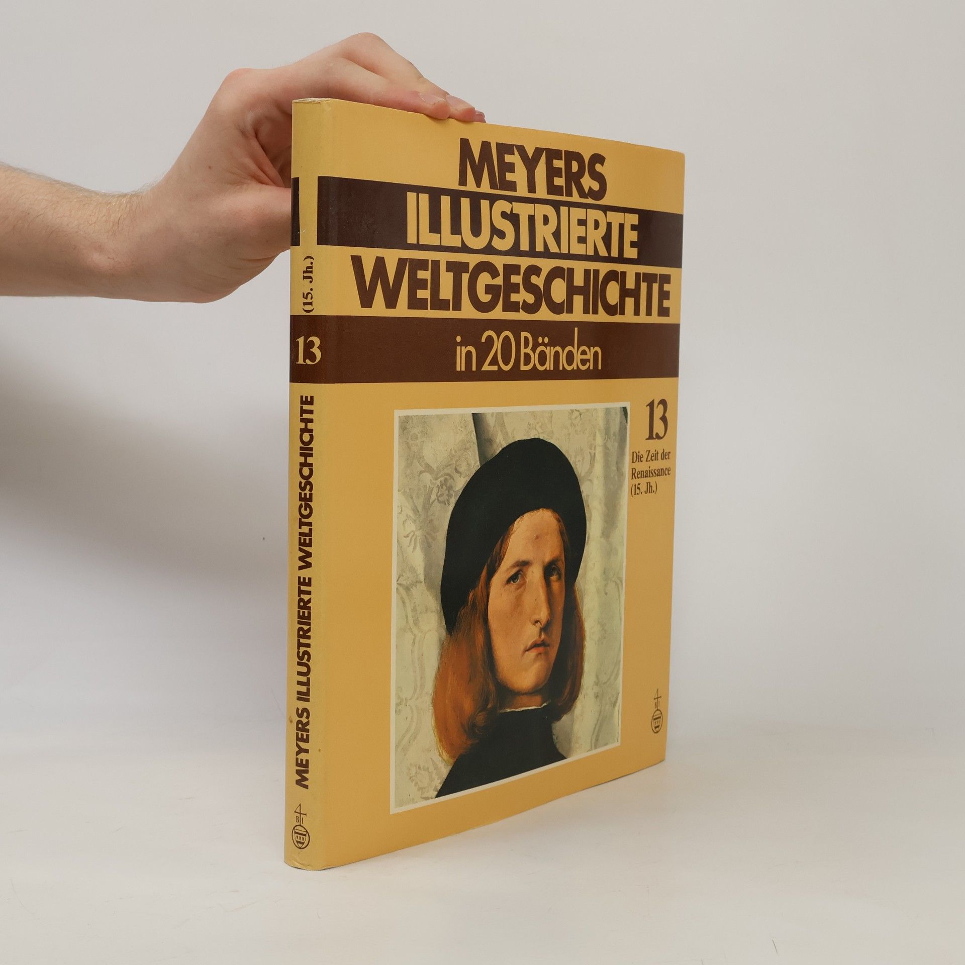 Autorenkollektiv Meyers illustrierte Weltgeschichte in 20 Bänden. 13 Band.