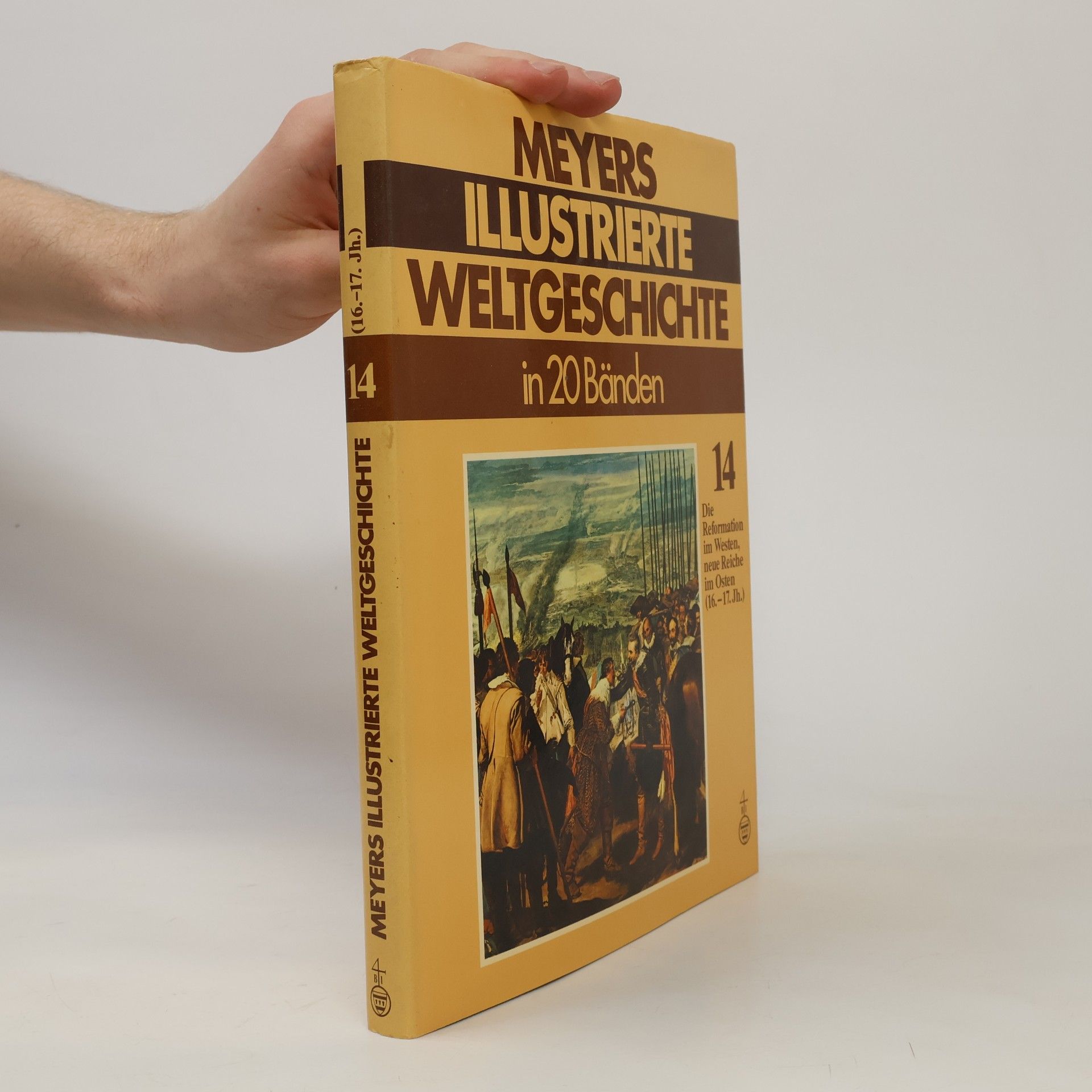 Various authors Meyers illustrierte Weltgeschichte in 20 Bände: Band 14