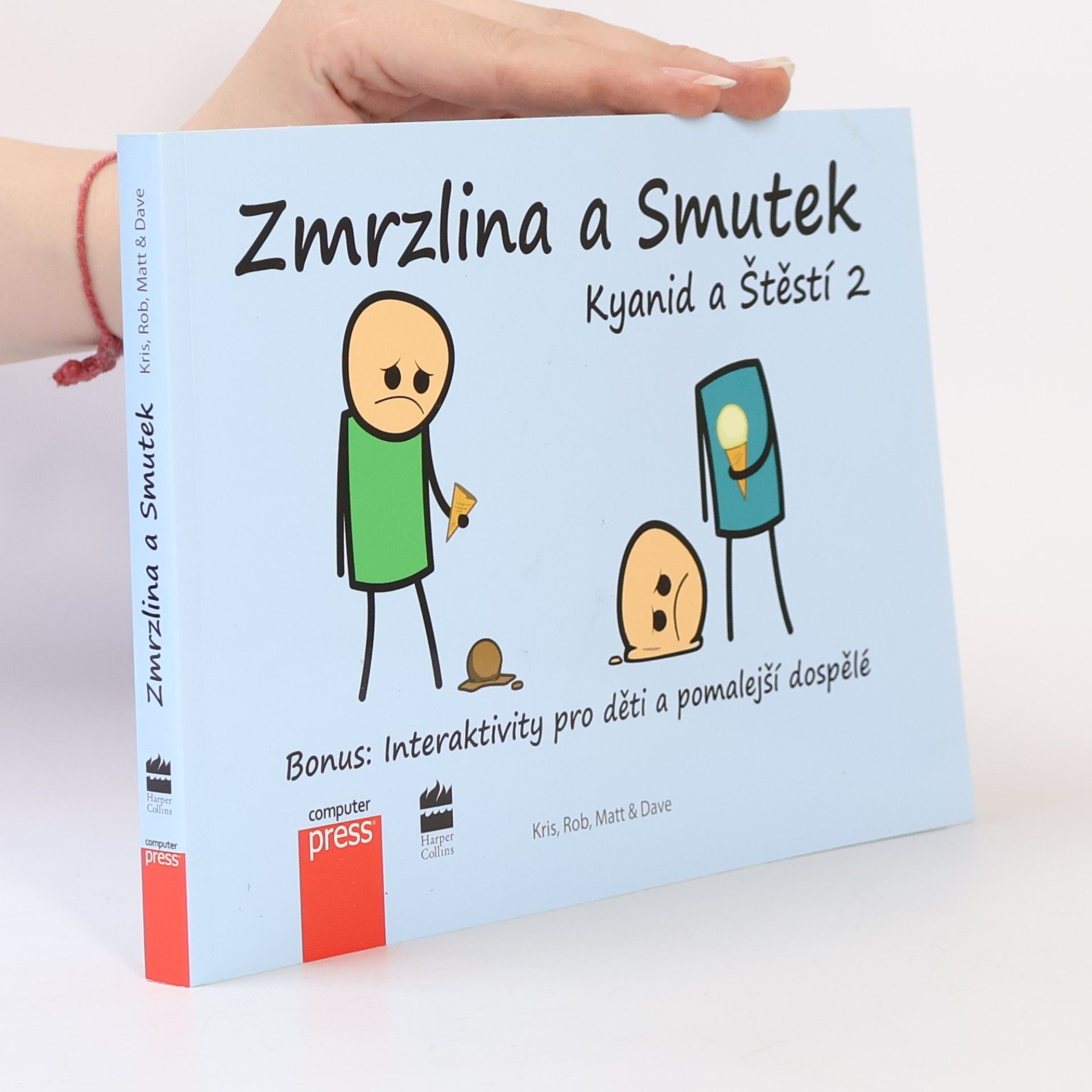 Kris Wilson Kyanid a Štěstí 2 - Zmrzlina a Smutek