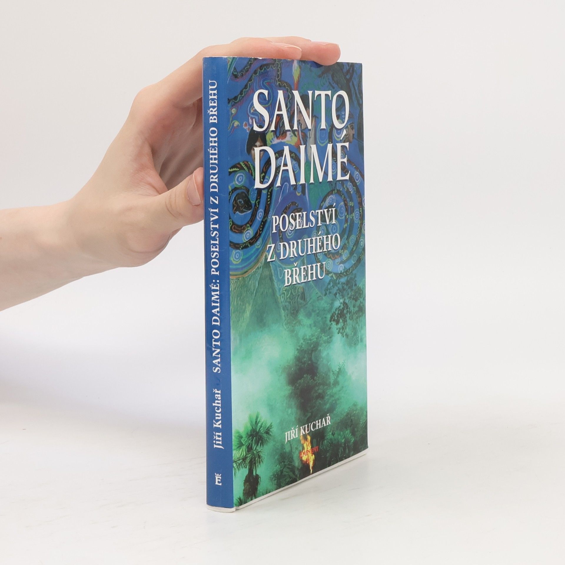 Oldřich Hamera Santo Daimé. Poselství z druhého břehu