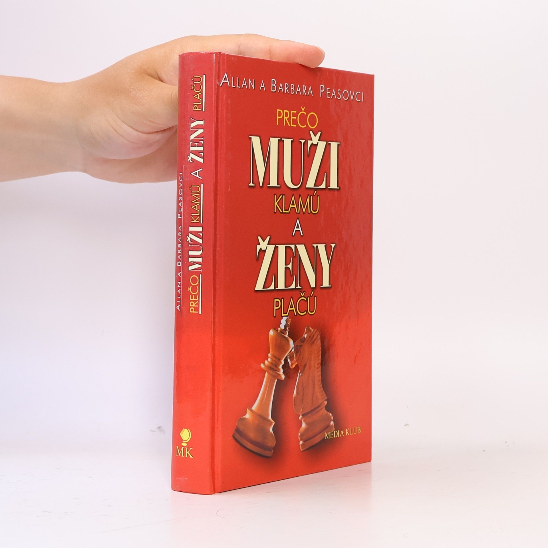 Allan Pease Prečo muži klamú a ženy plačú
