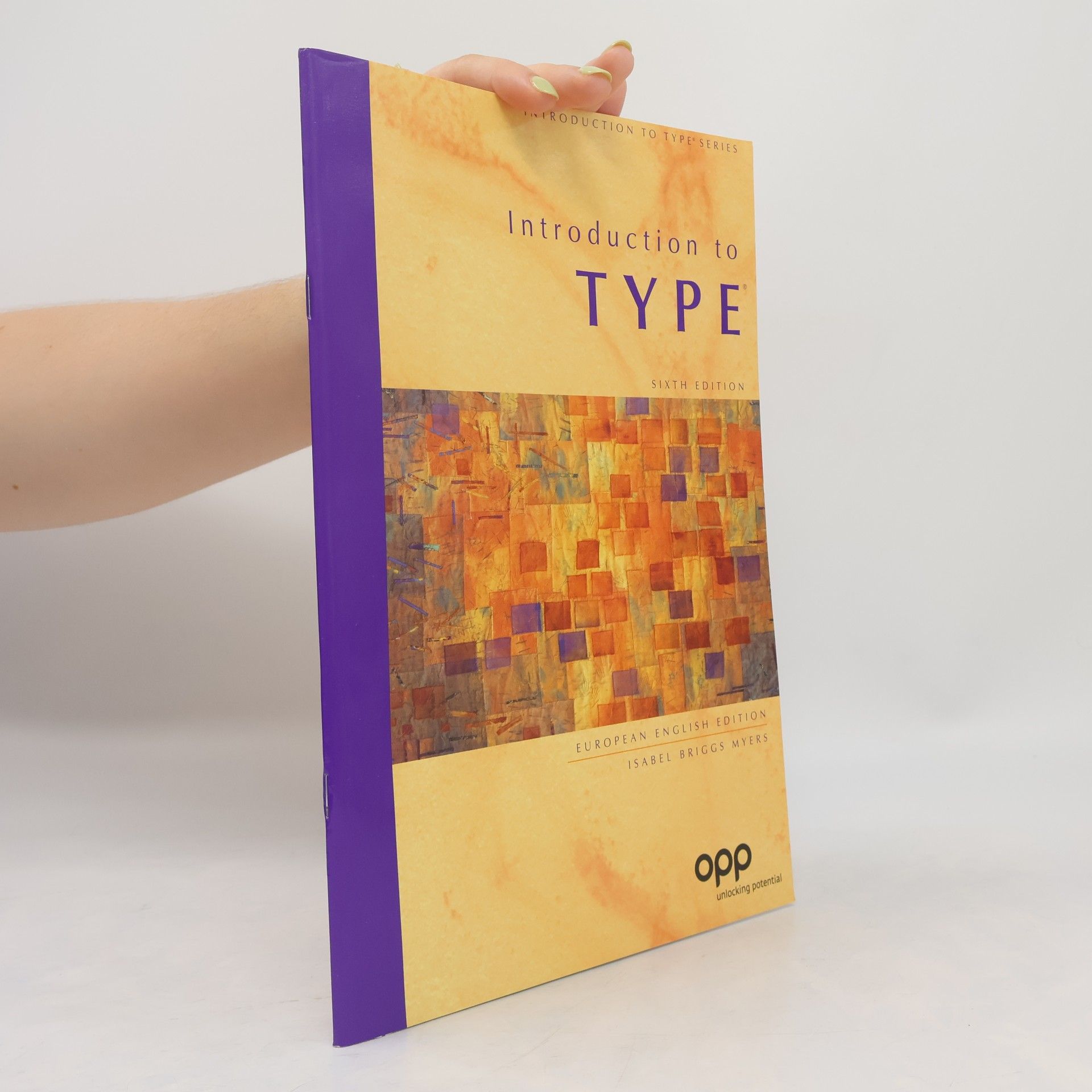 Isabel Briggs Myers Introduction to Type