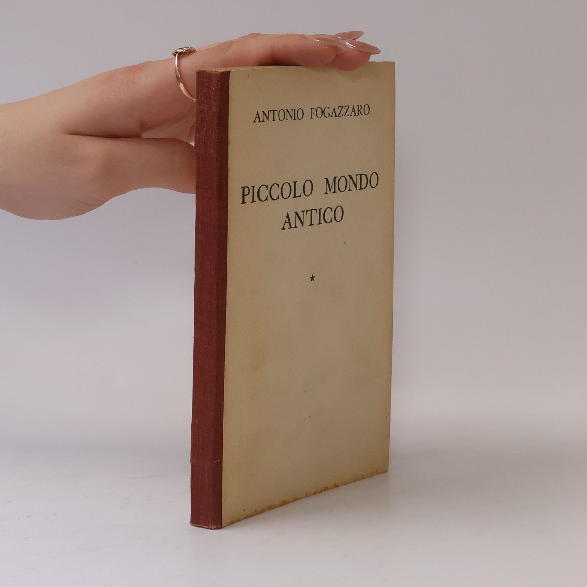 Antonio Fogazzaro Piccolo mondo antico
