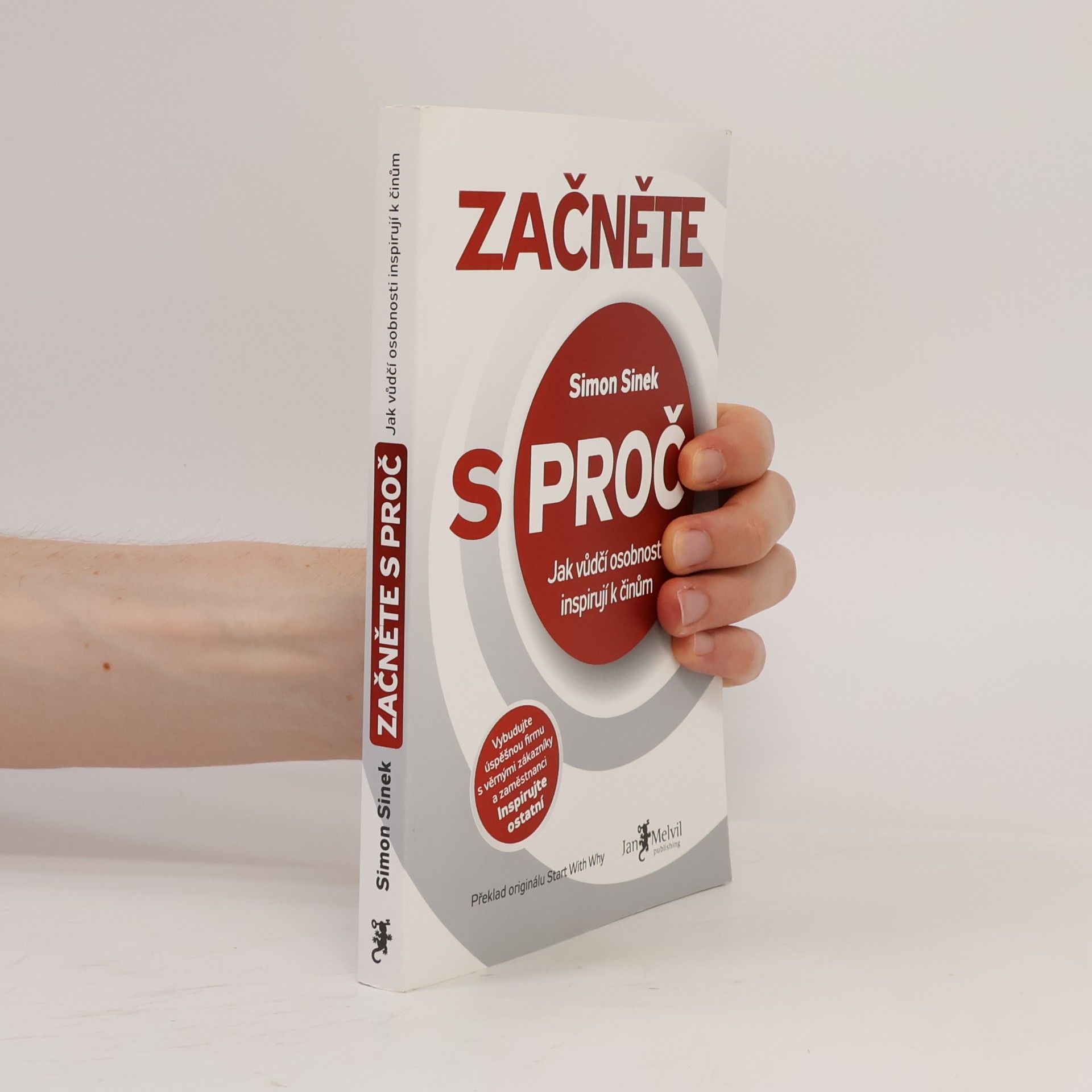 Simon Sinek Začněte s proč