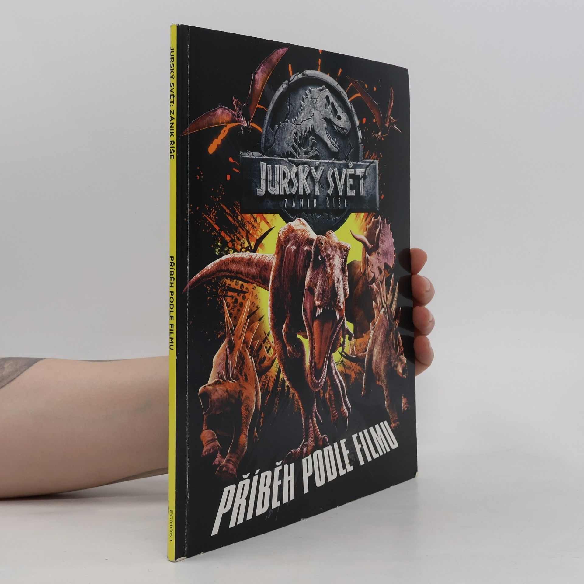 Jurský svět. Zánik říše. Příběh podle filmu