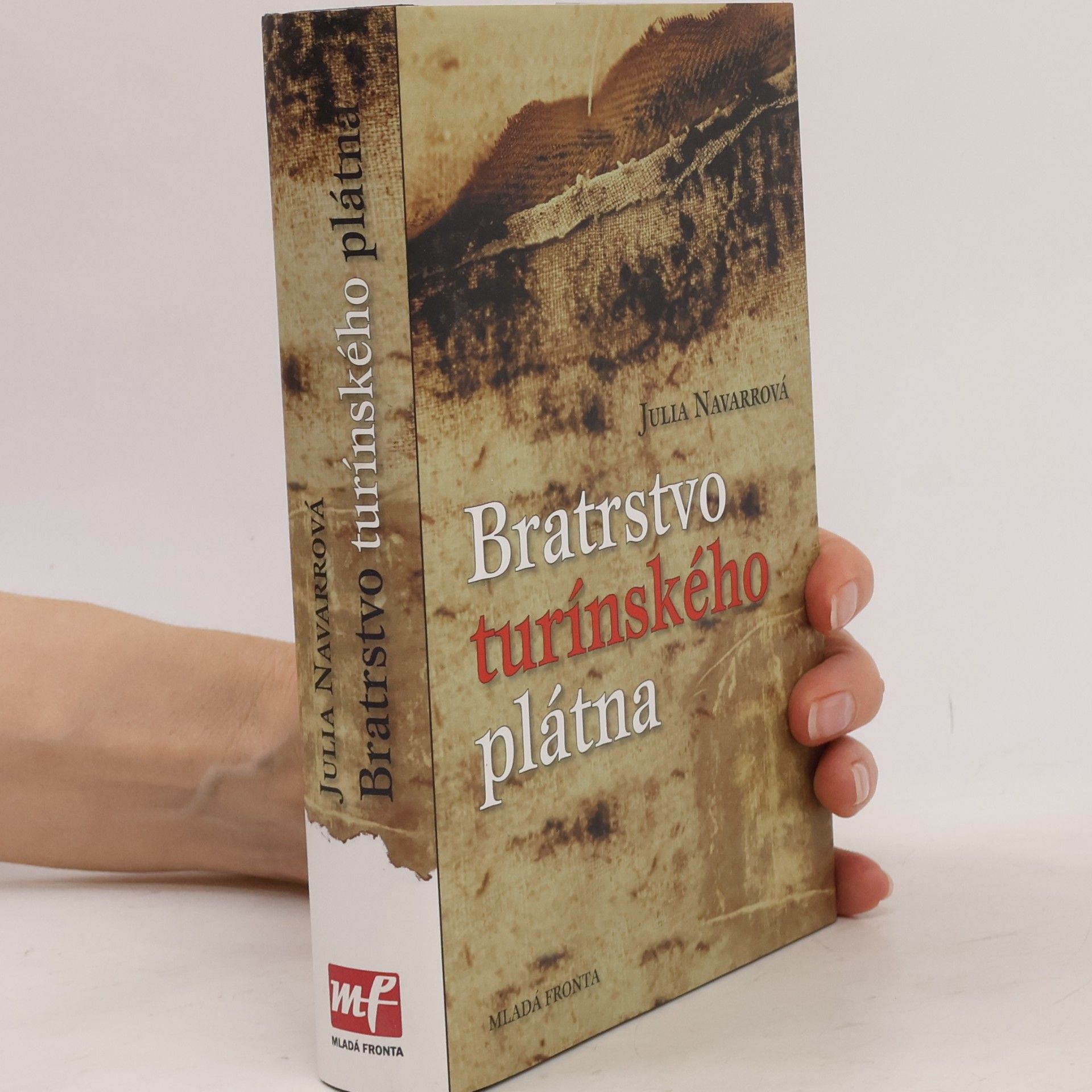 Julia Navarro Bratrstvo turínského plátna