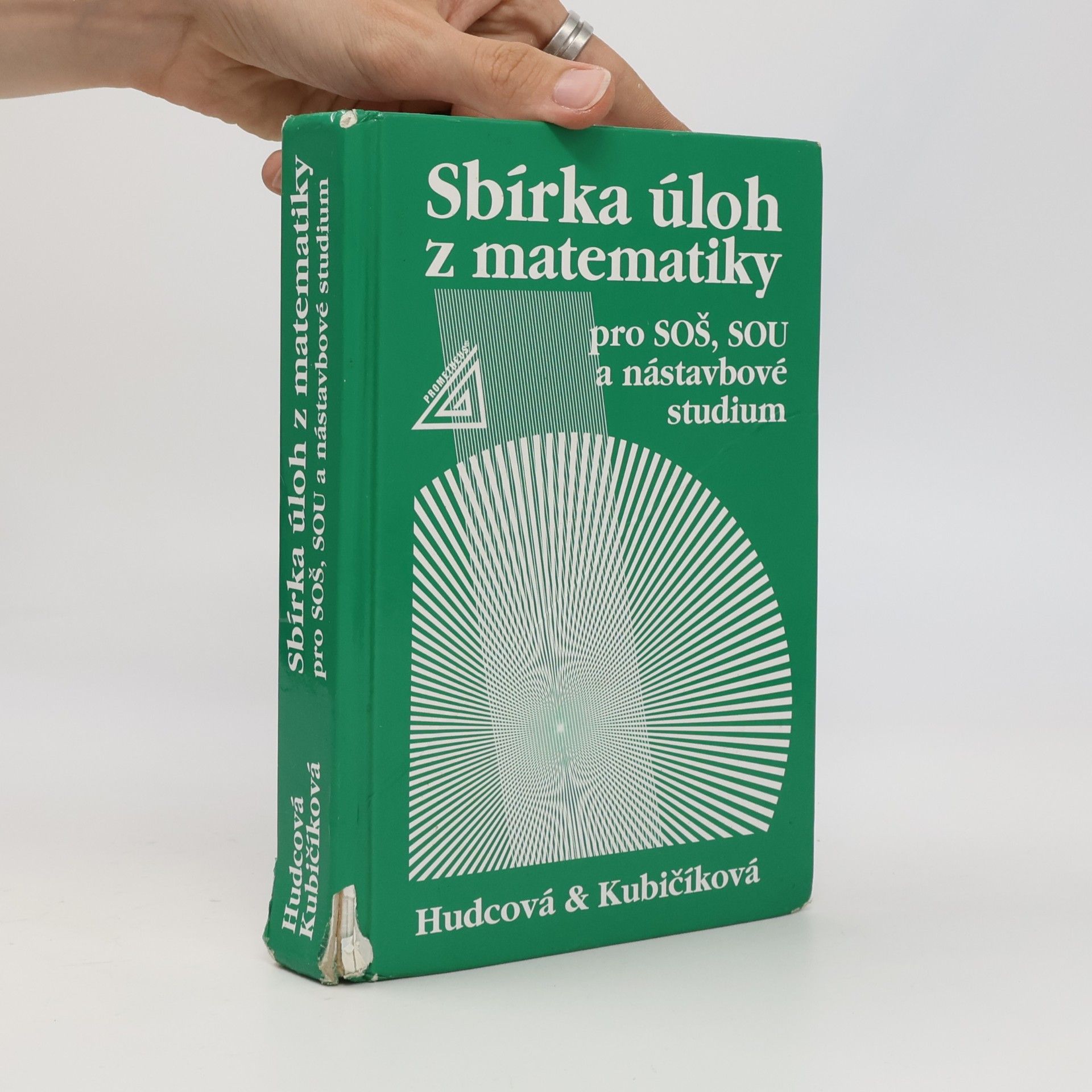 Milada Hudcová Sbírka úloh z matematiky pro SOŠ, SOU a nástavbové studium