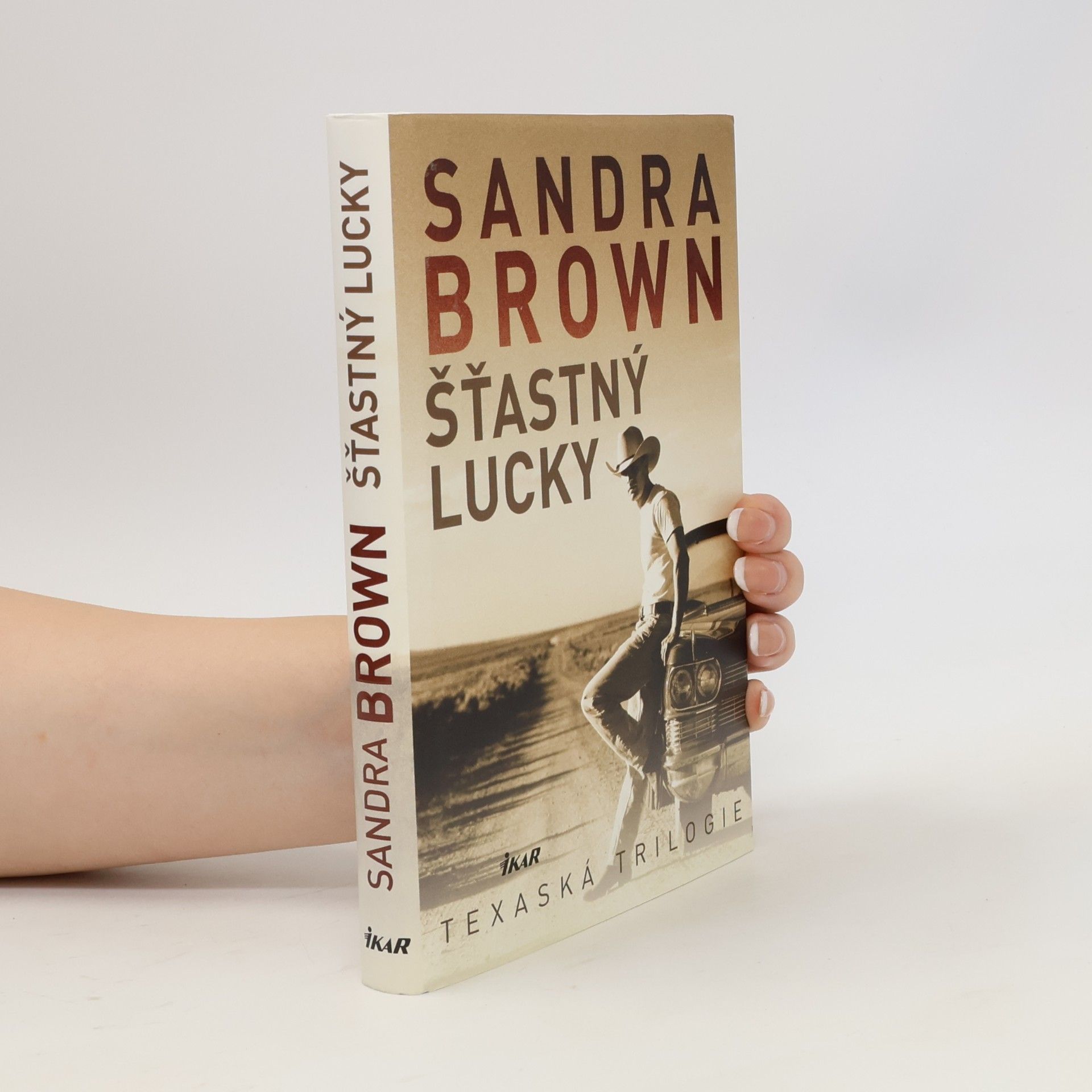 Sandra Brown Šťastný Lucky: Texaská trilogie