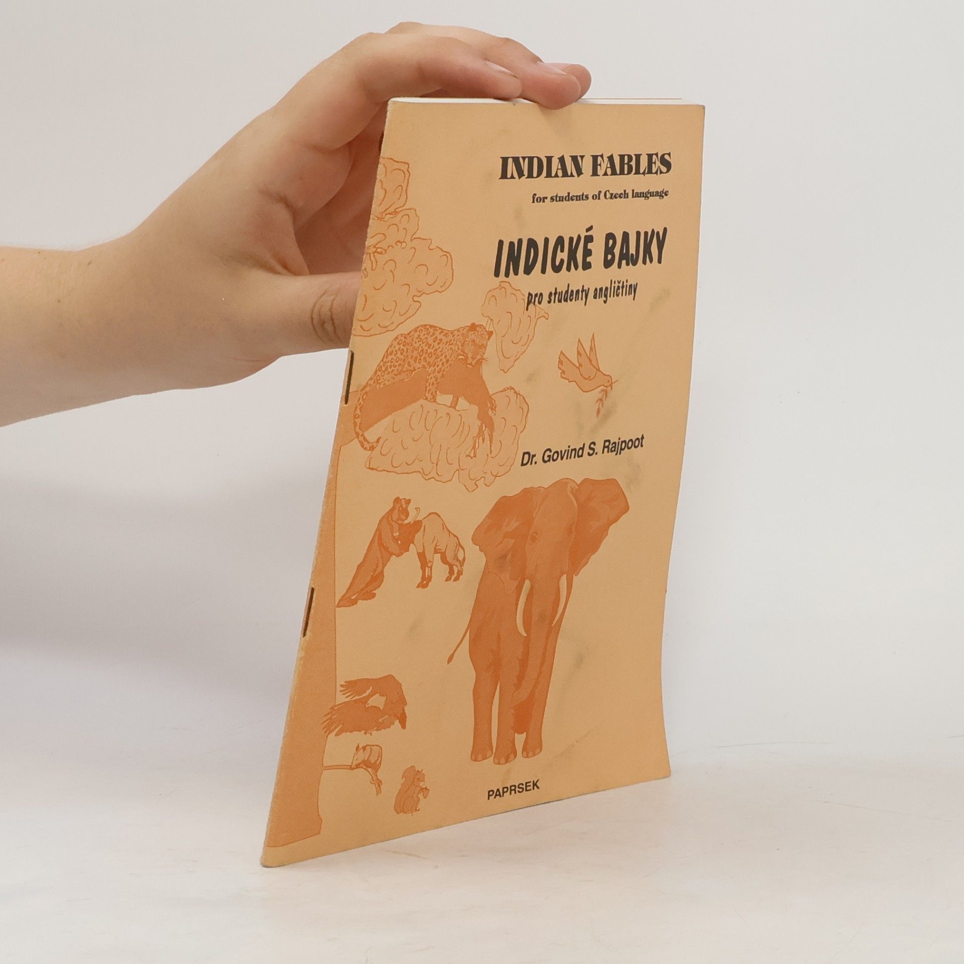 Govind S. Rajpoot Indické bajky pro studenty angličtiny / Indian Fables for students of Czech language