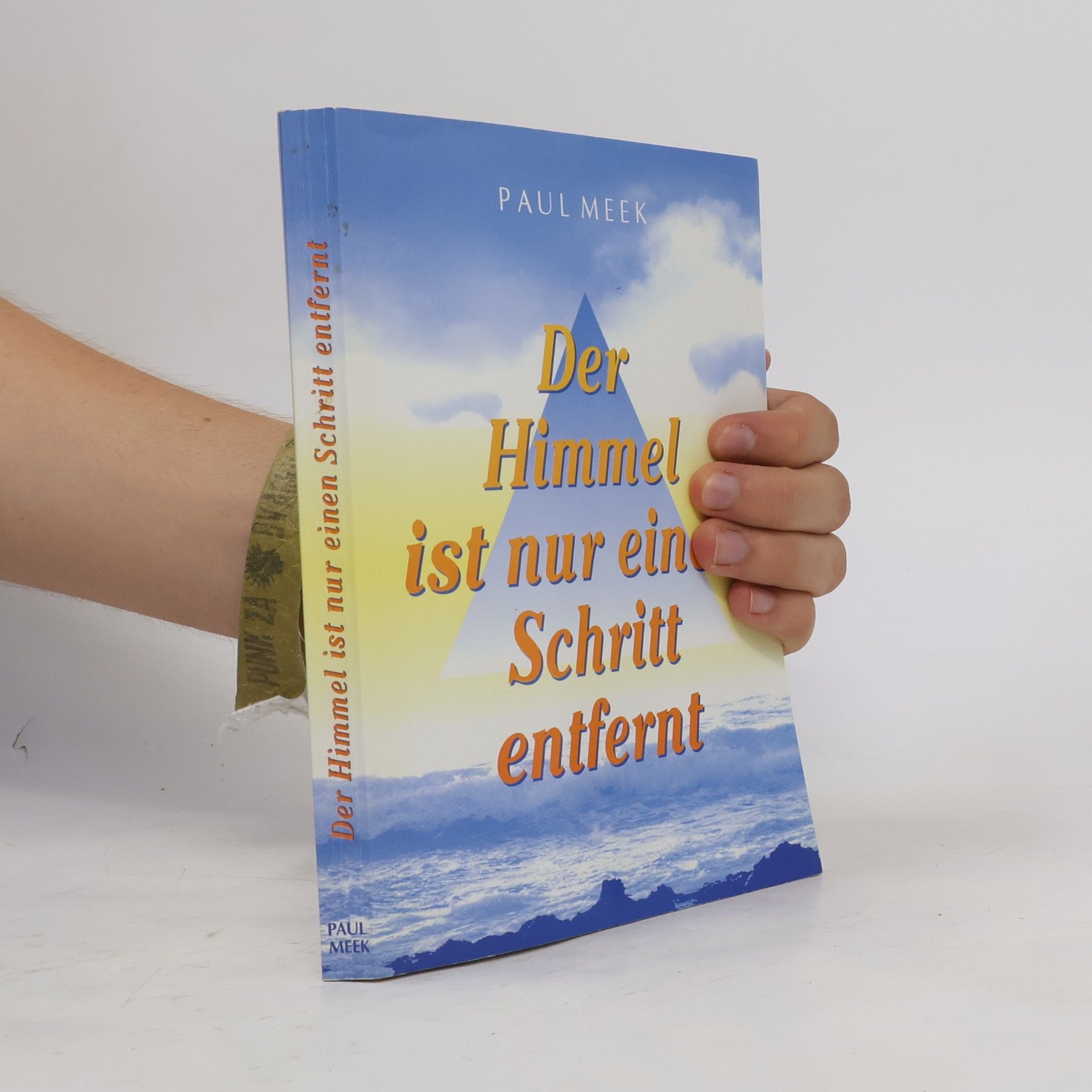 Paul Meek Der Himmel ist nur einen Schritt entfernt