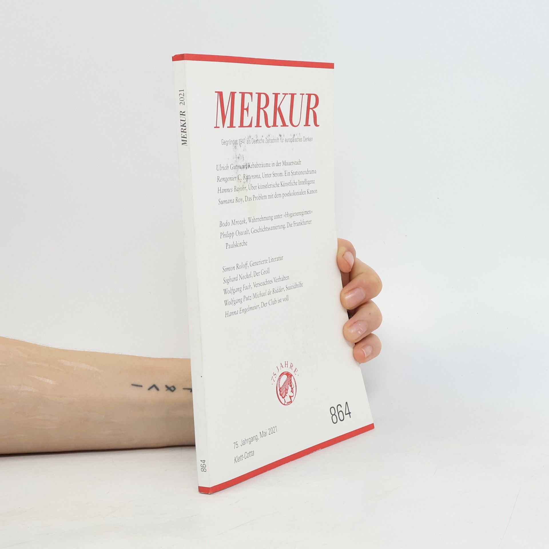 MERKUR Gegründet 1947 als Deutsche Zeitschrift für europäisches Denken - 2021-05