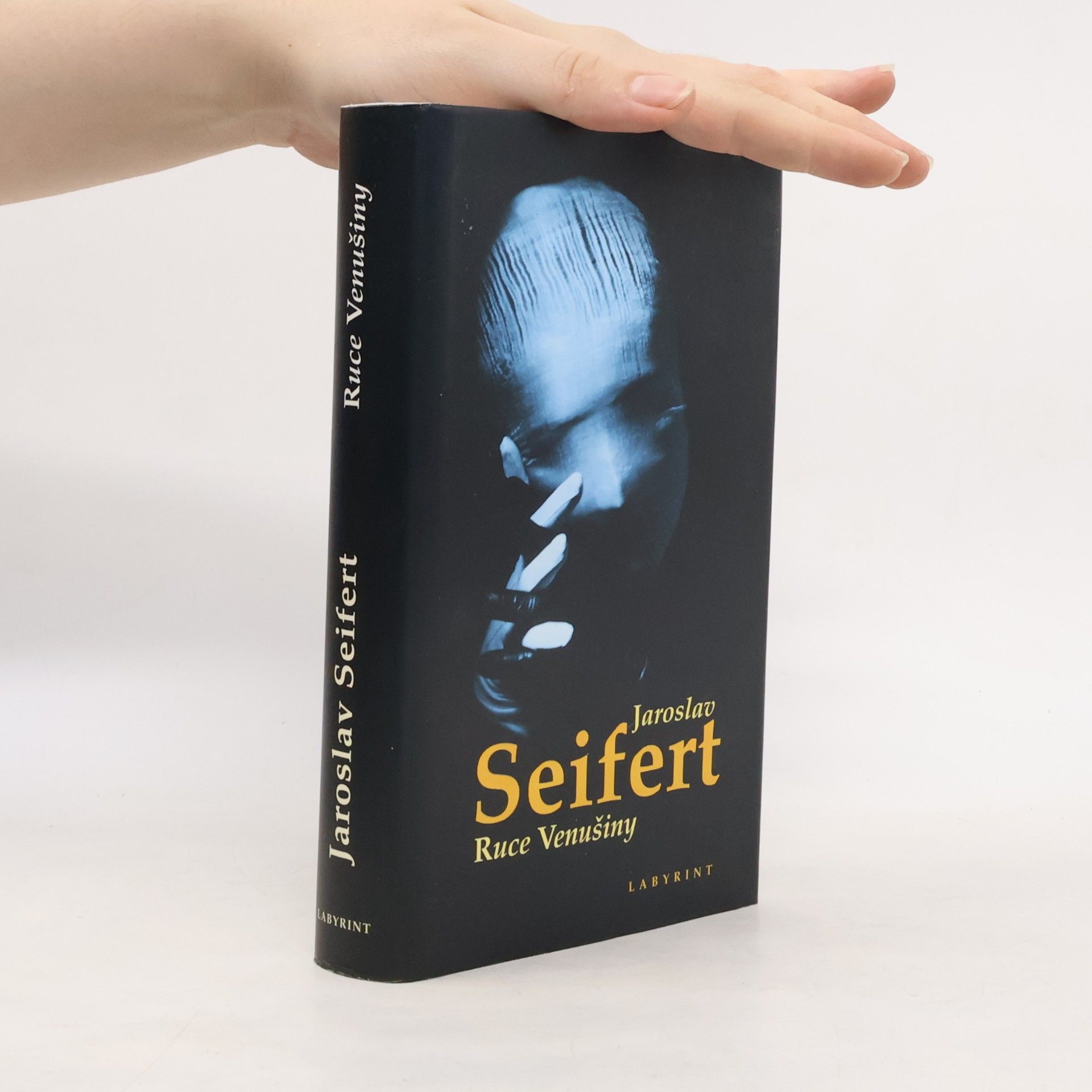Jaroslav Seifert Ruce Venušiny : (výbor z poezie)
