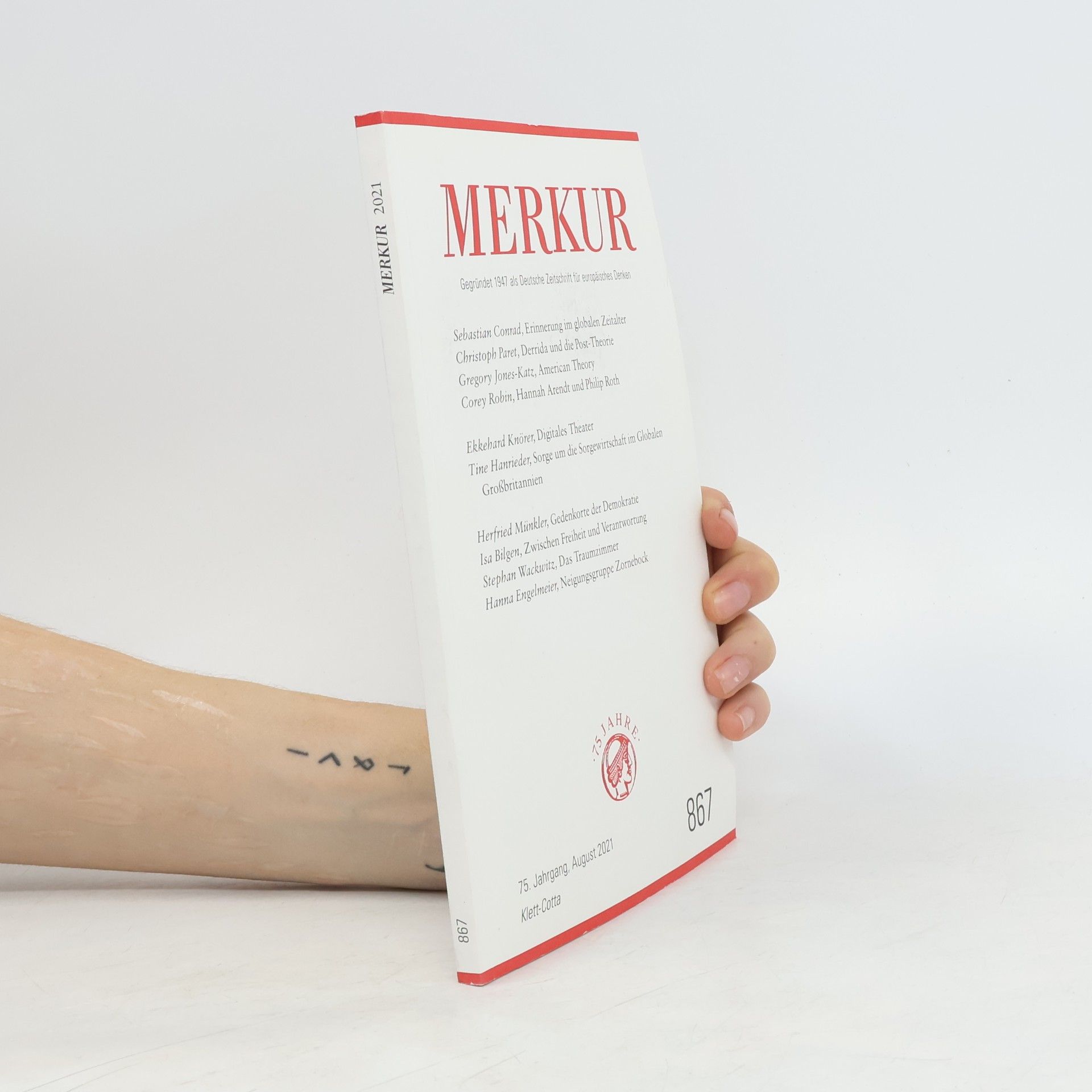 MERKUR Gegründet 1947 als Deutsche Zeitschrift für europäisches Denken - 2021-08