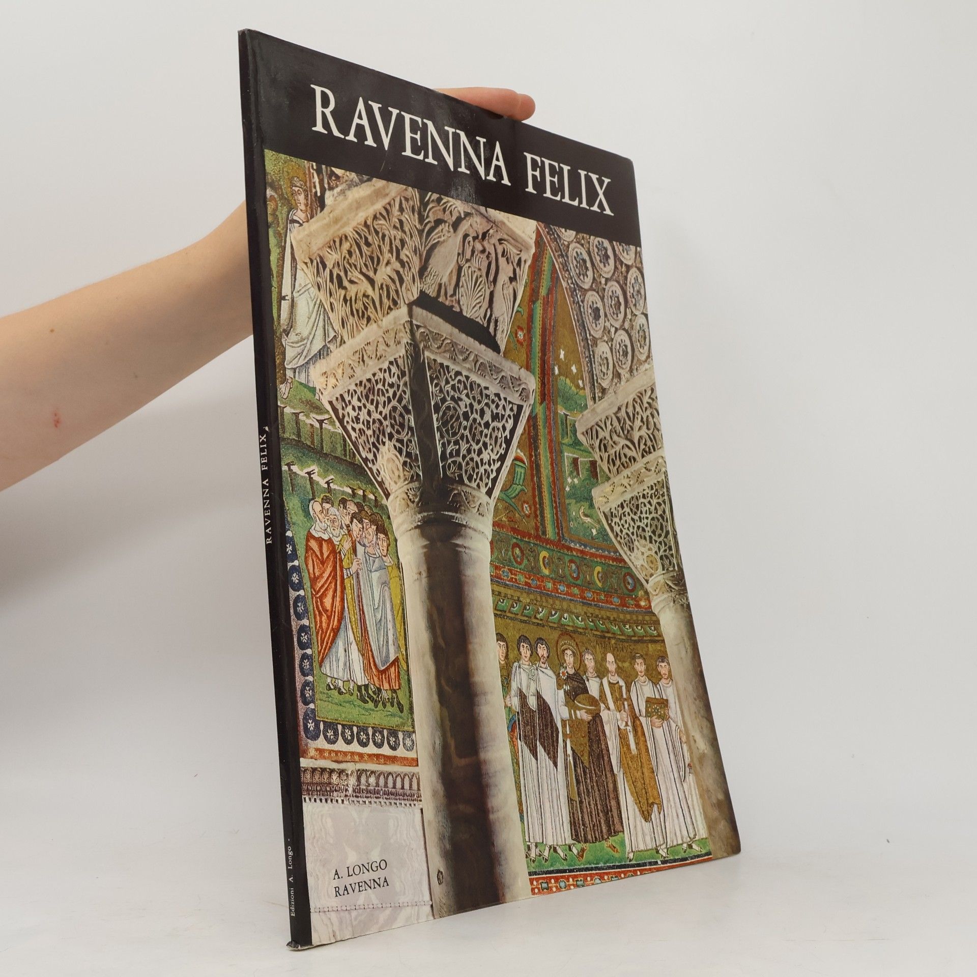 AA.VV. Ravenna Felix