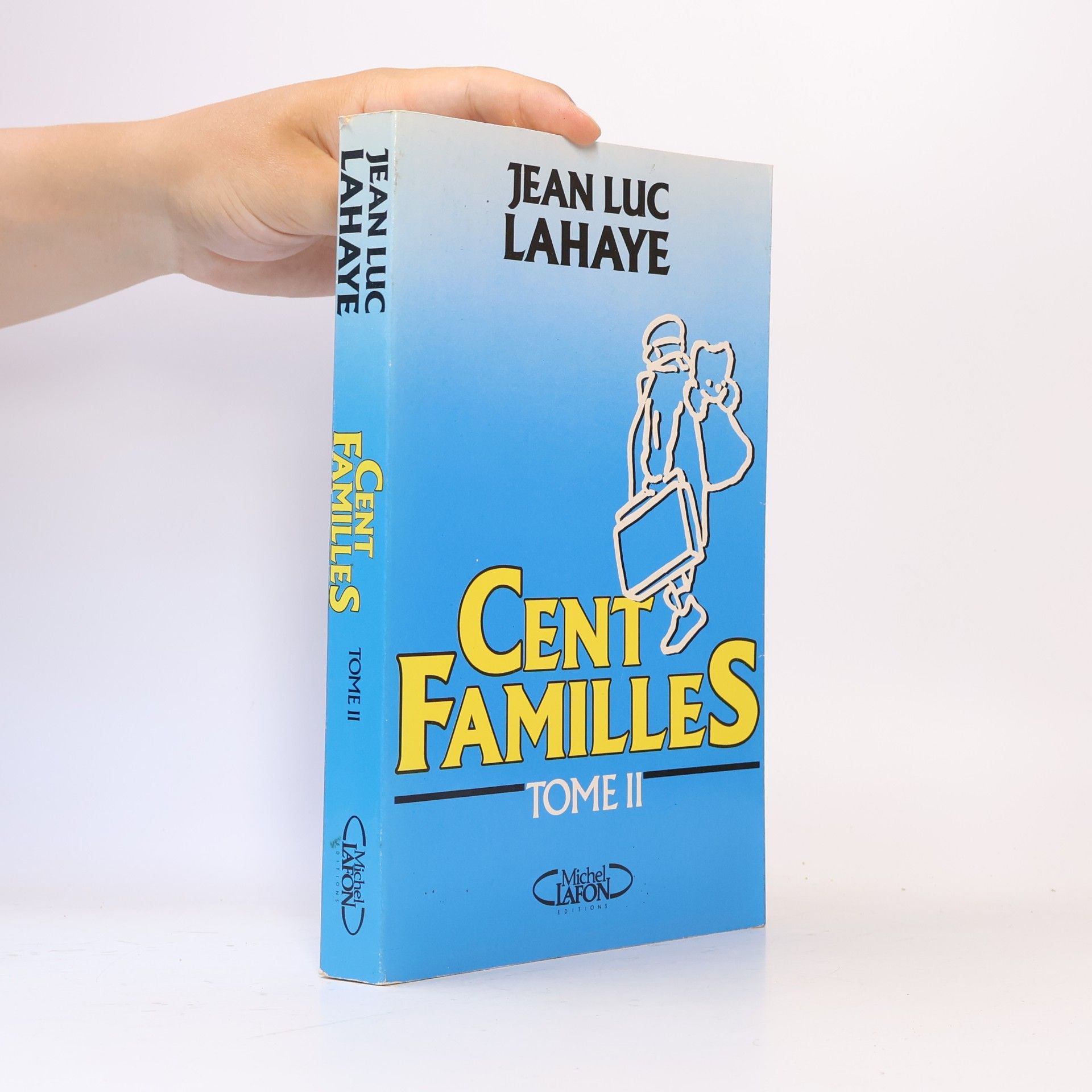 Jean-Luc Lahaye Cent familles