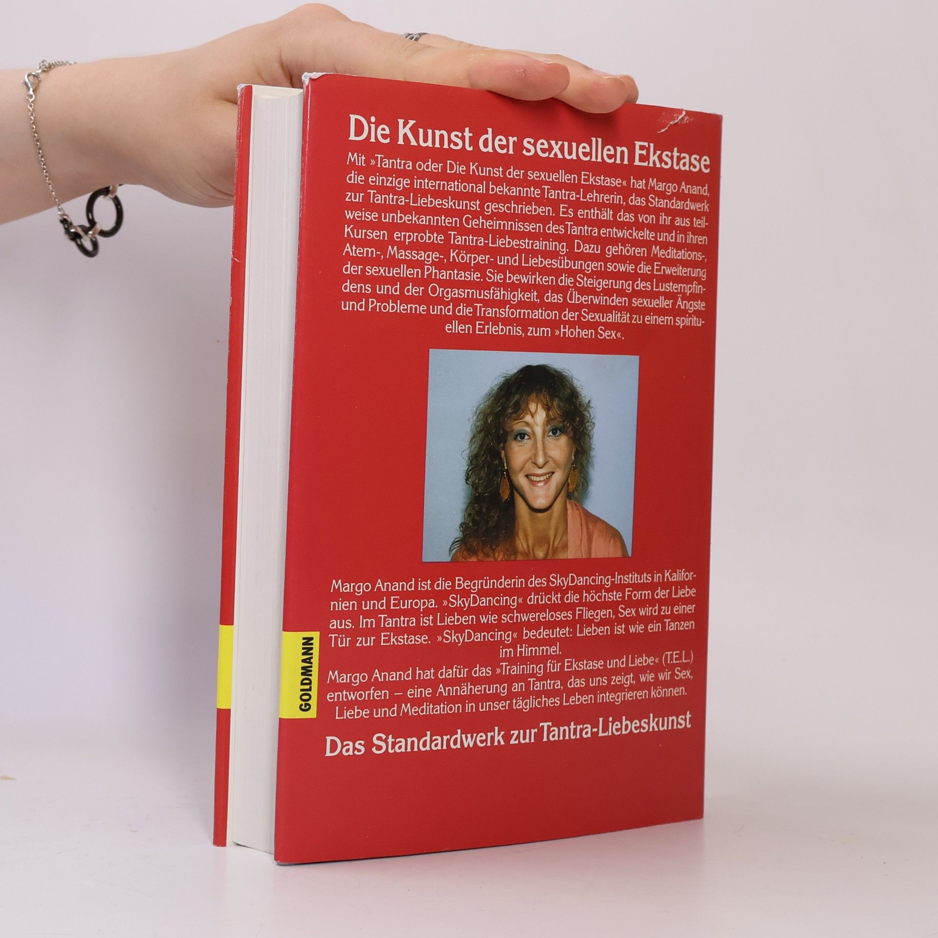Margo Anand Tantra oder die Kunst der sexuellen Ekstase