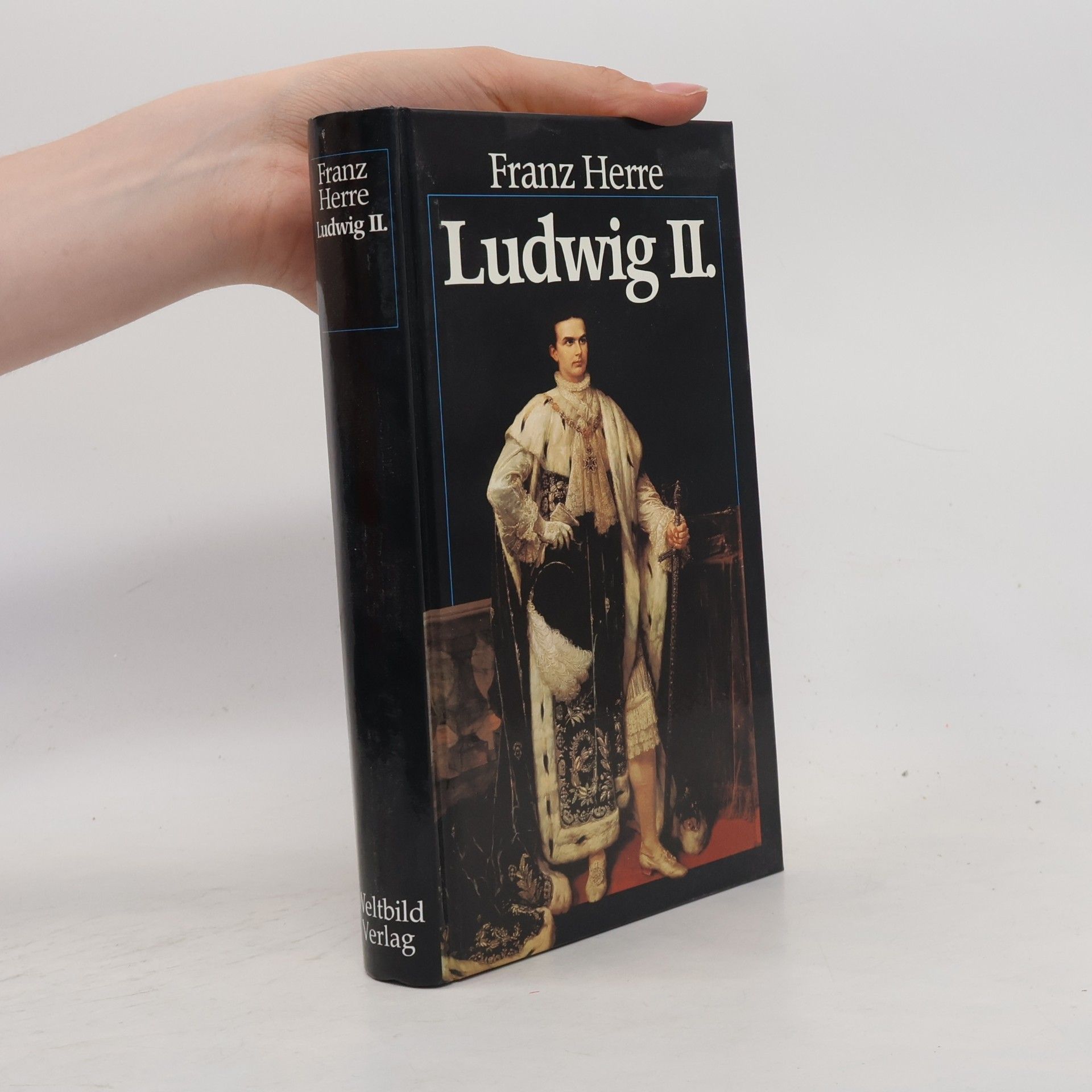 Franz Herre Ludwig II. von Bayern