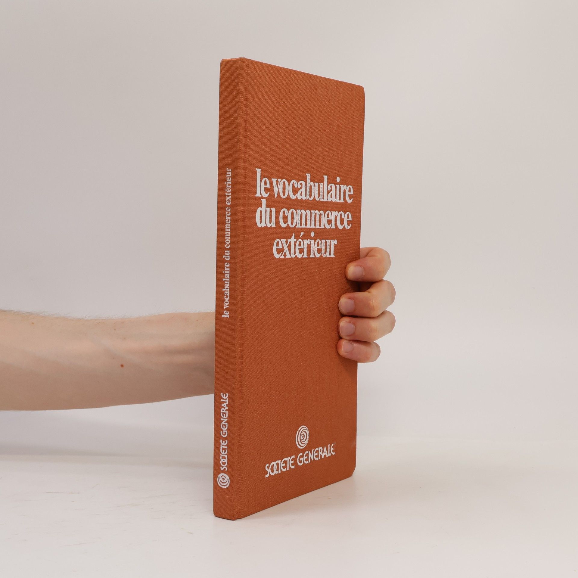 Collectif d'auteurs Le vocabulaire du commerce extérieur