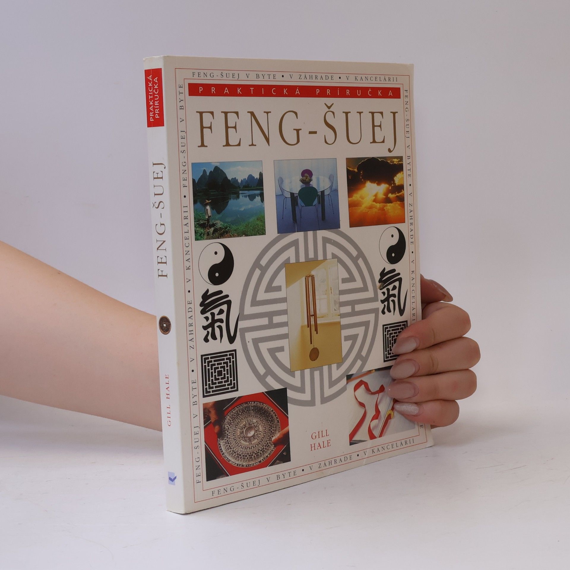 Feng - šuej - praktická príručka