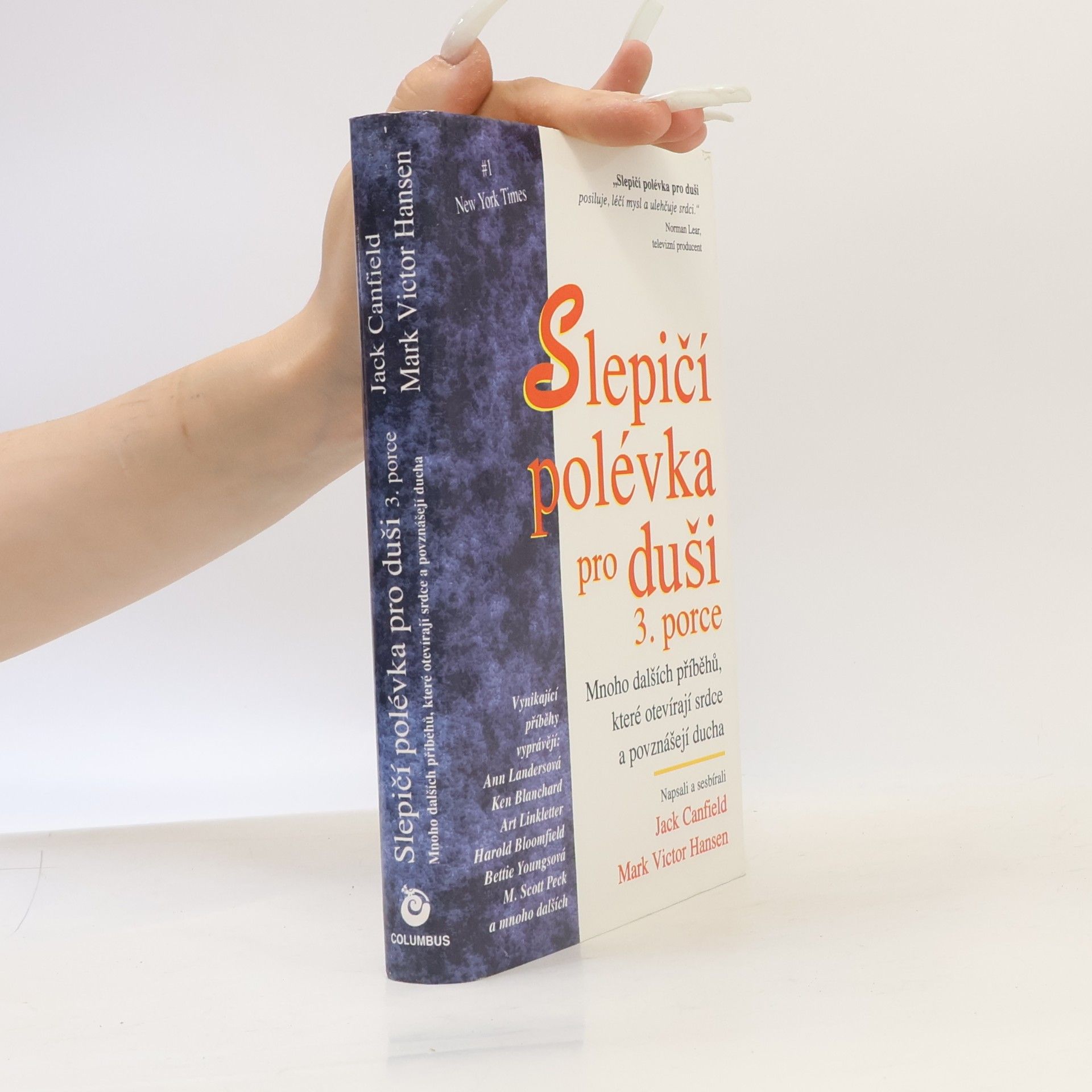 Jack Canfield Slepičí polévka pro duši 3