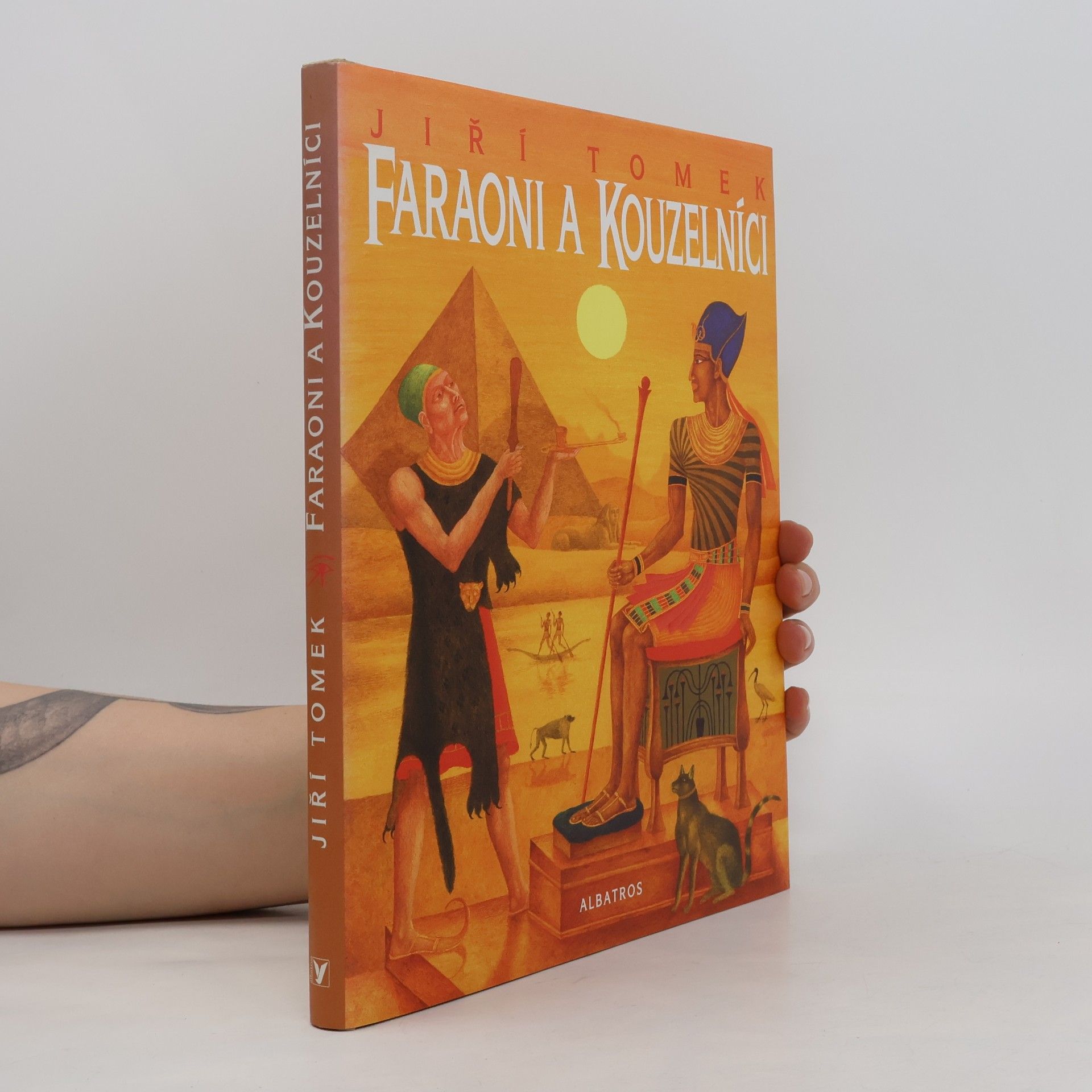 Jiří Tomek Faraoni a kouzelníci