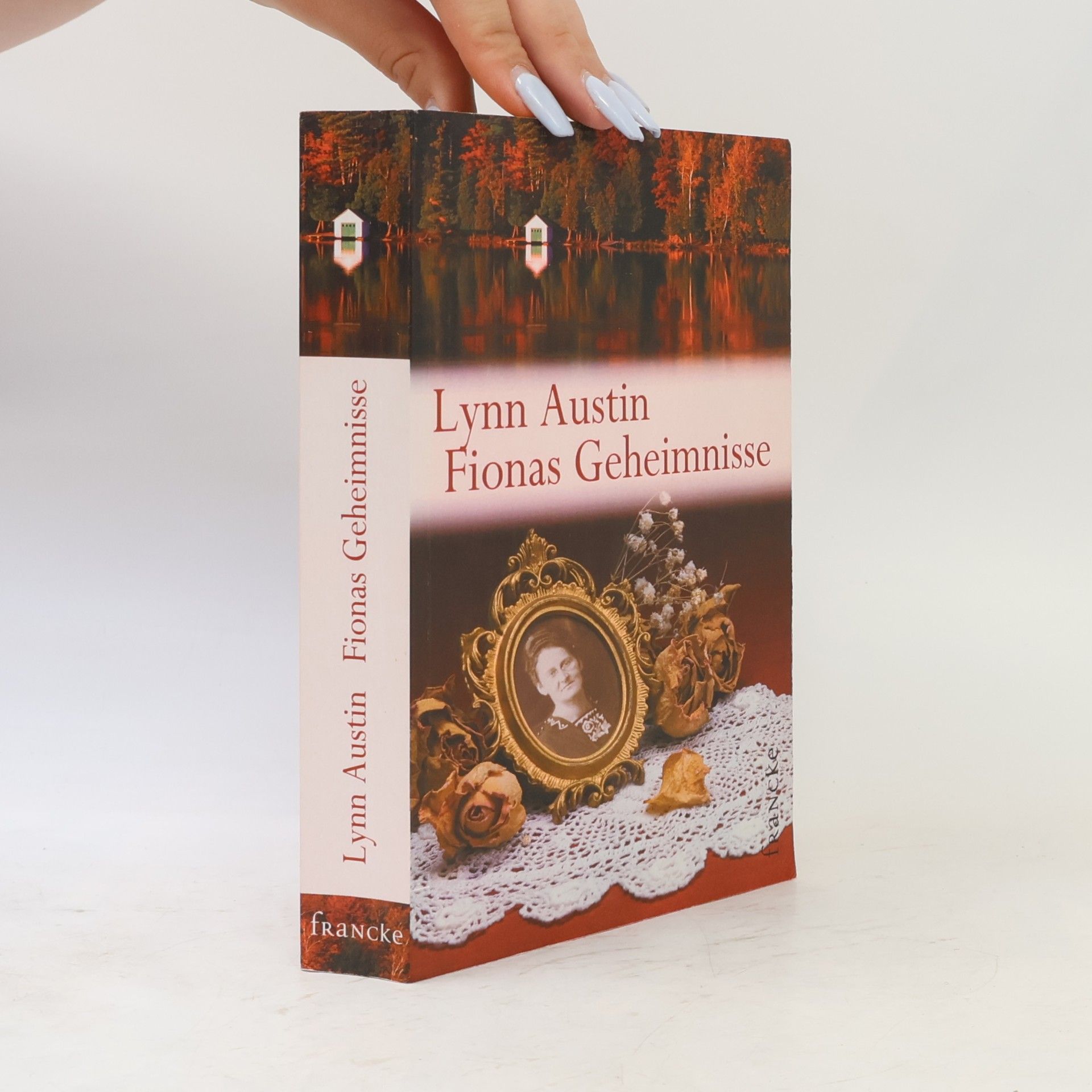 Lynn Austin Fionas Geheimnisse