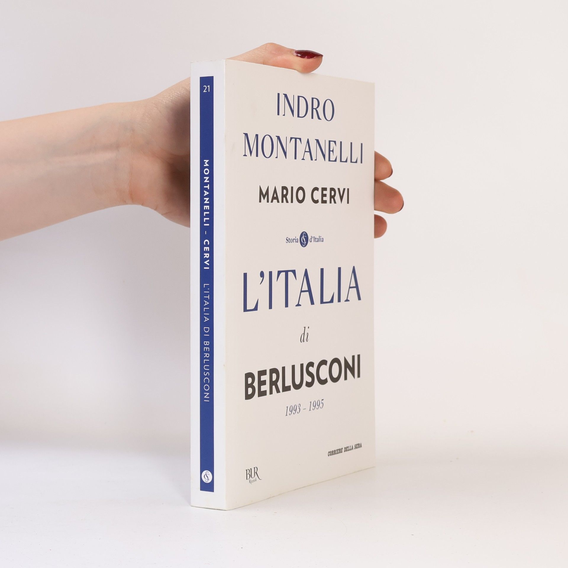 L'Italia di Berlusconi 1993-1995