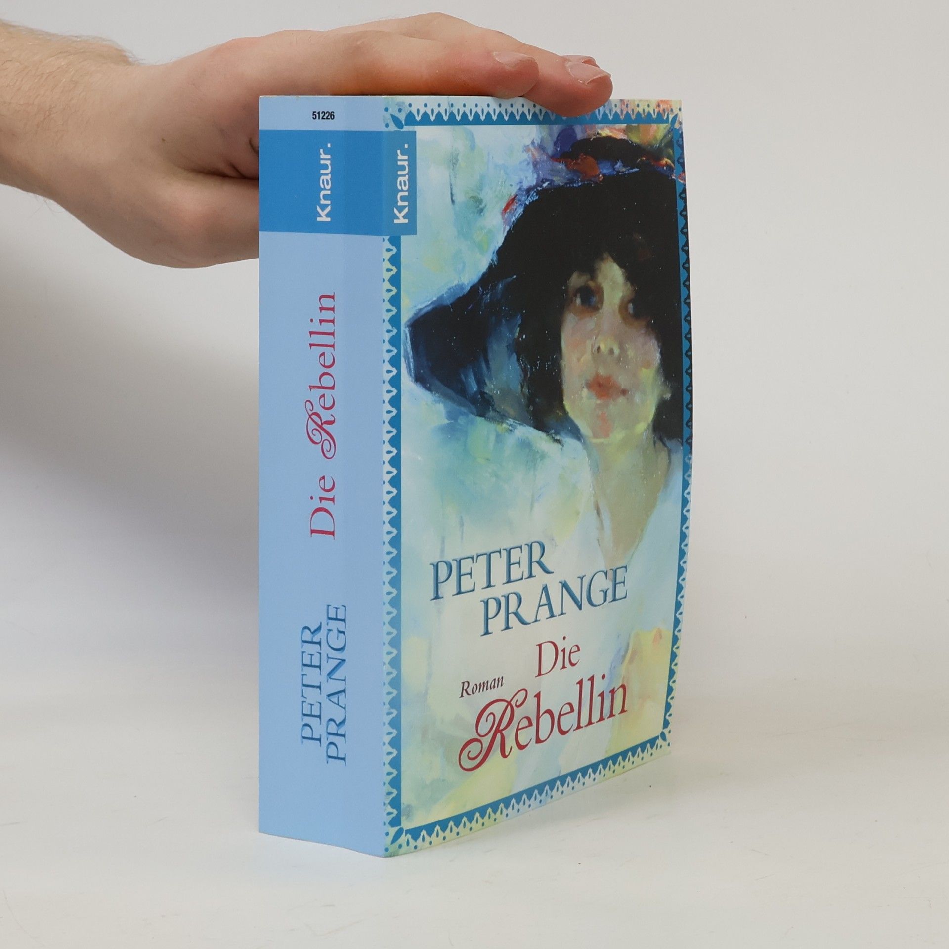 Peter Prange Die Rebellin
