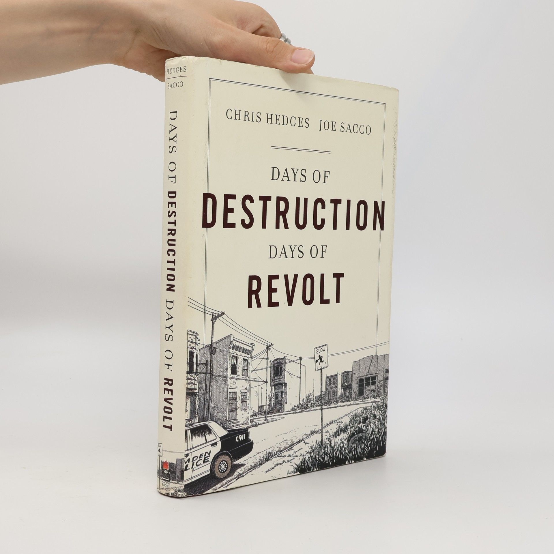 Chris Hedges Days of Destruction, Days of Revolt