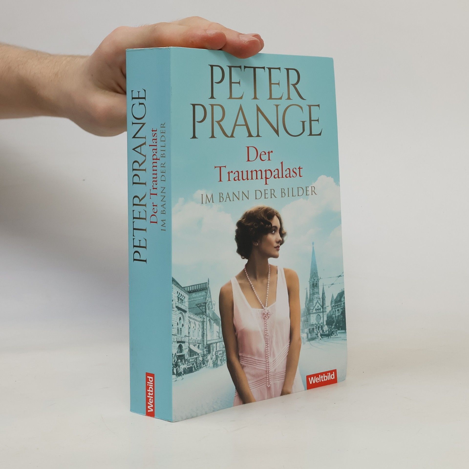 Peter Prange Der Traumpalast