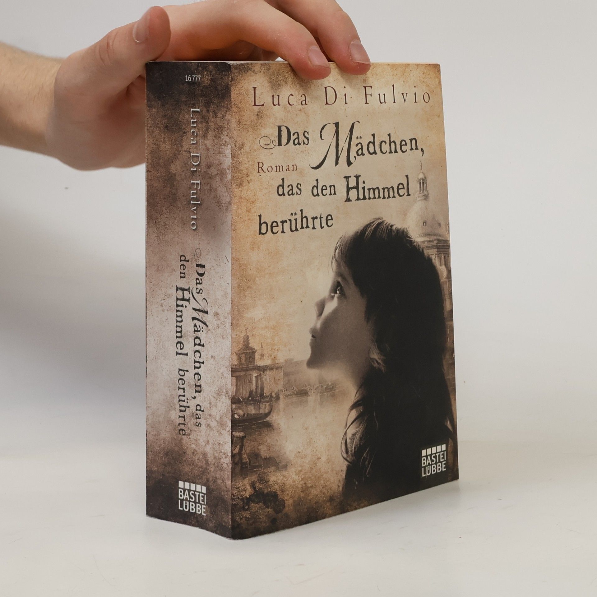 Luca Di Fulvio Das Mädchen das den Himmel berührte
