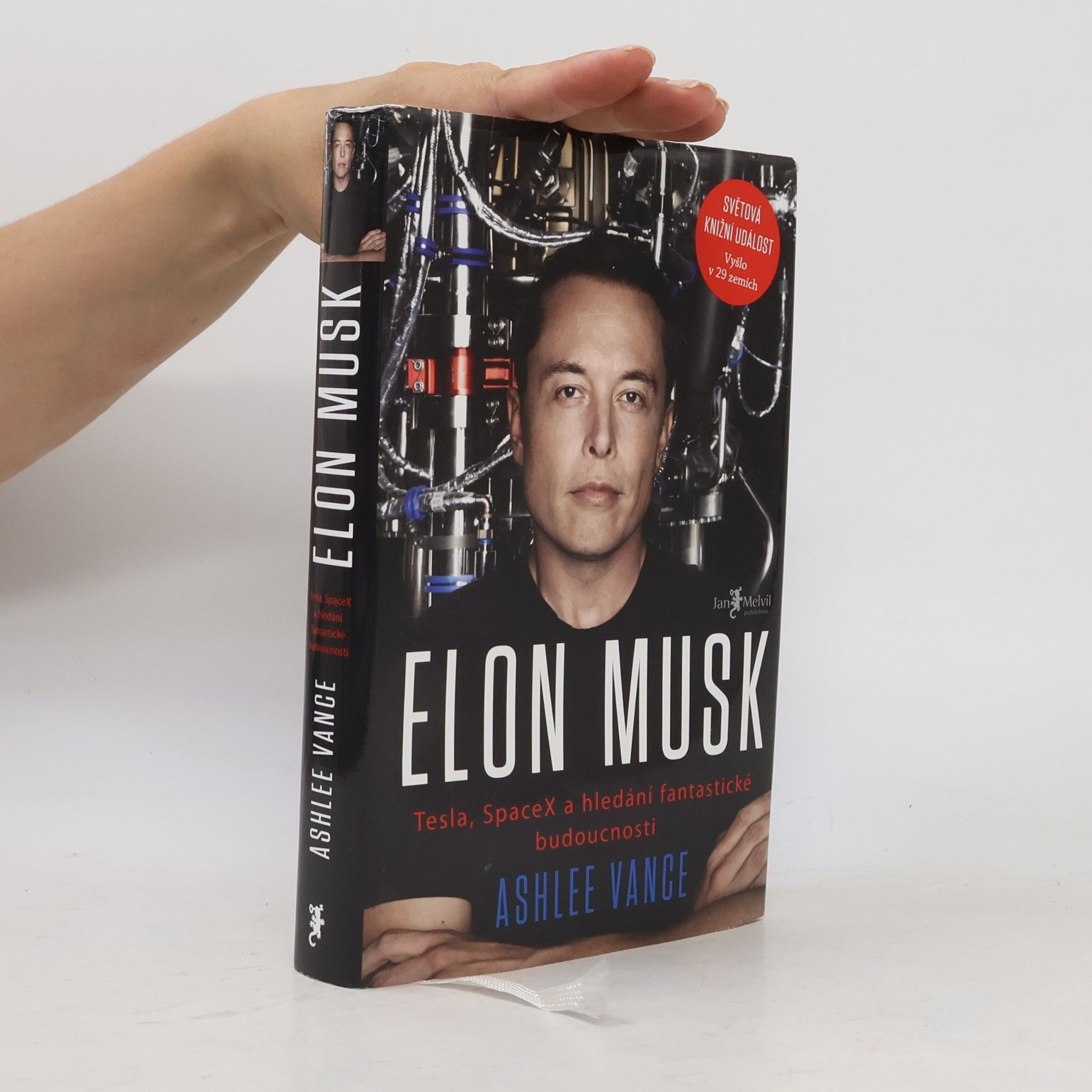 Ashlee Vance Elon Musk. Tesla, SpaceX a hledání fantastické budoucnosti
