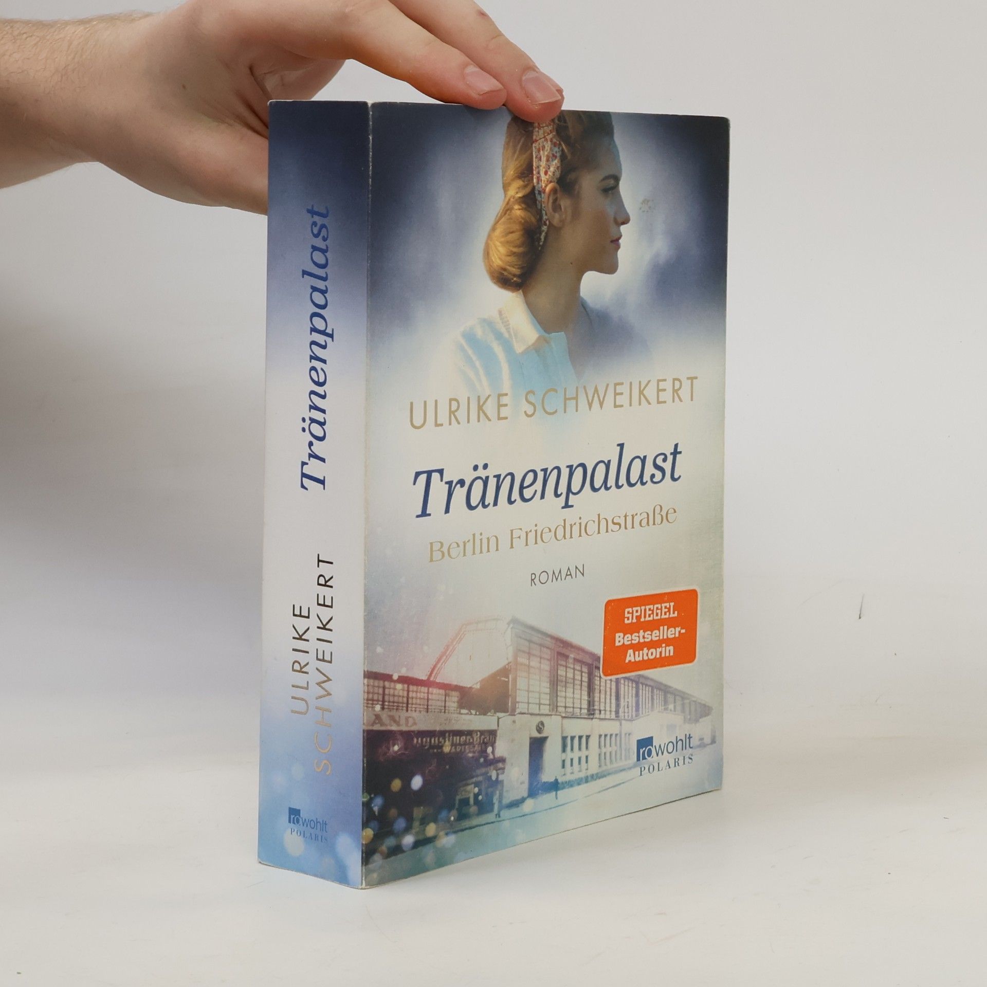 Berlin Friedrichstraße: Tränenpalast