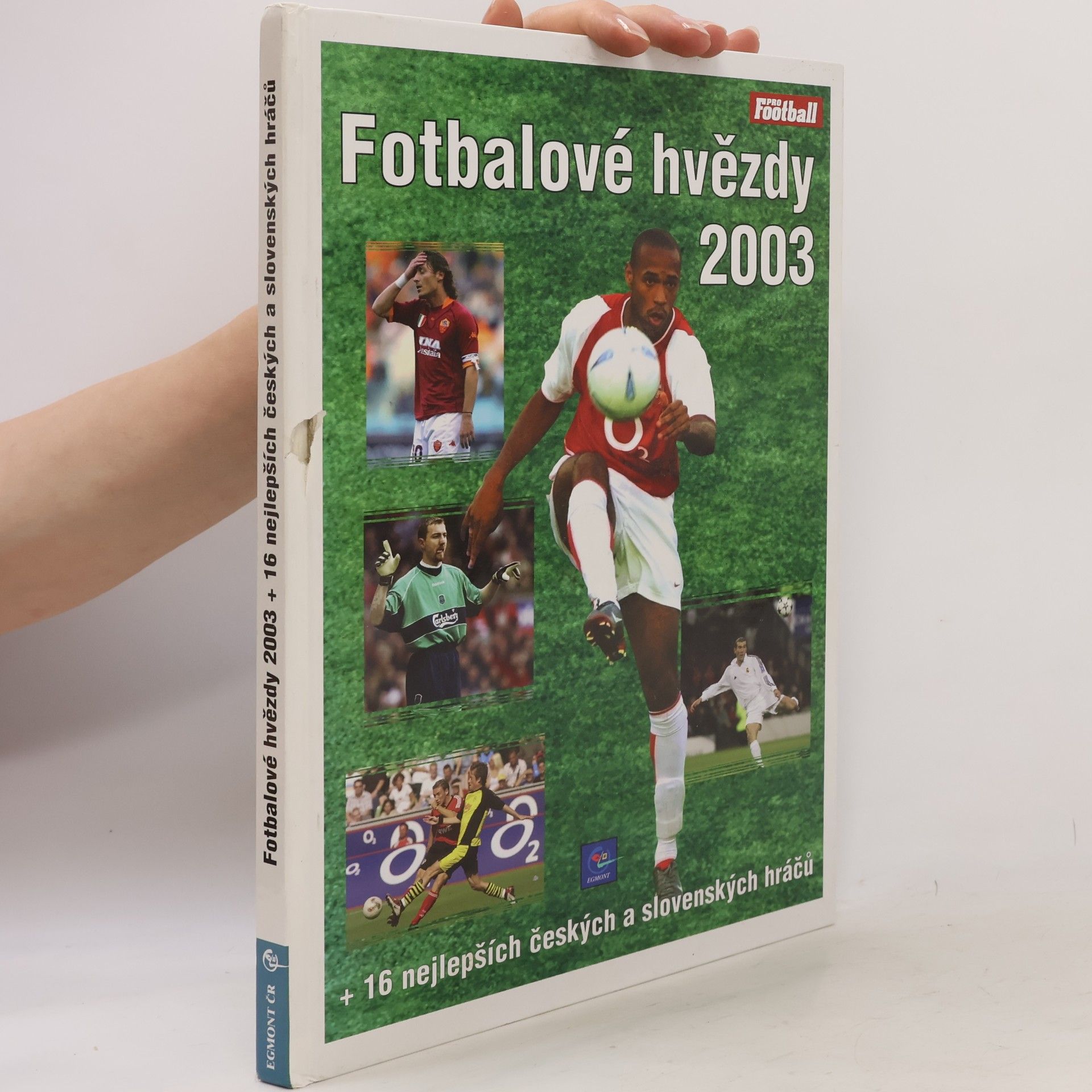 Gabriel Öman Fotbalové hvězdy 2003 + 16 nejlepších českých a slovenských hráčů