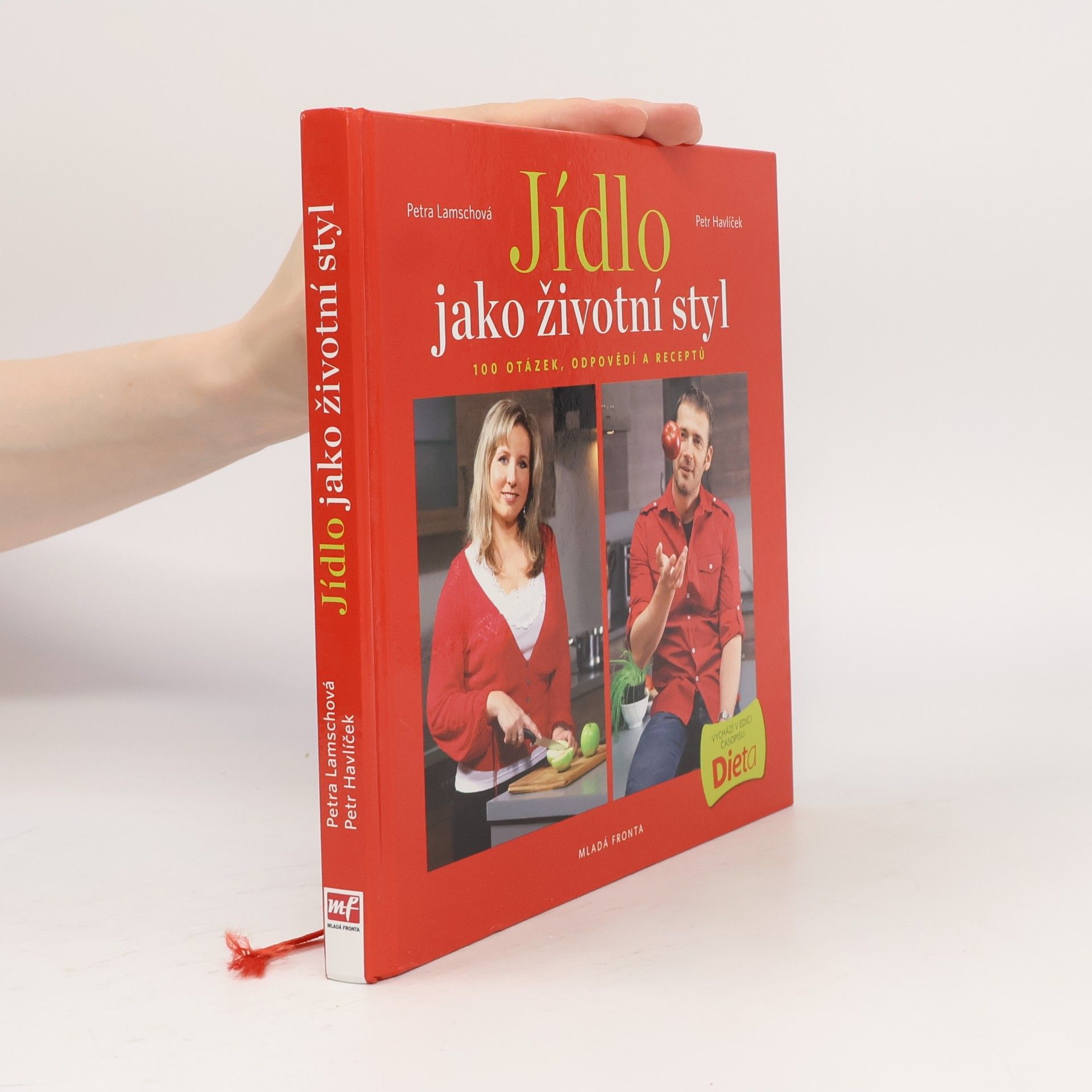 Petr Havlíček Jídlo jako životní styl, aneb 100 otázek, odpovědí a receptů