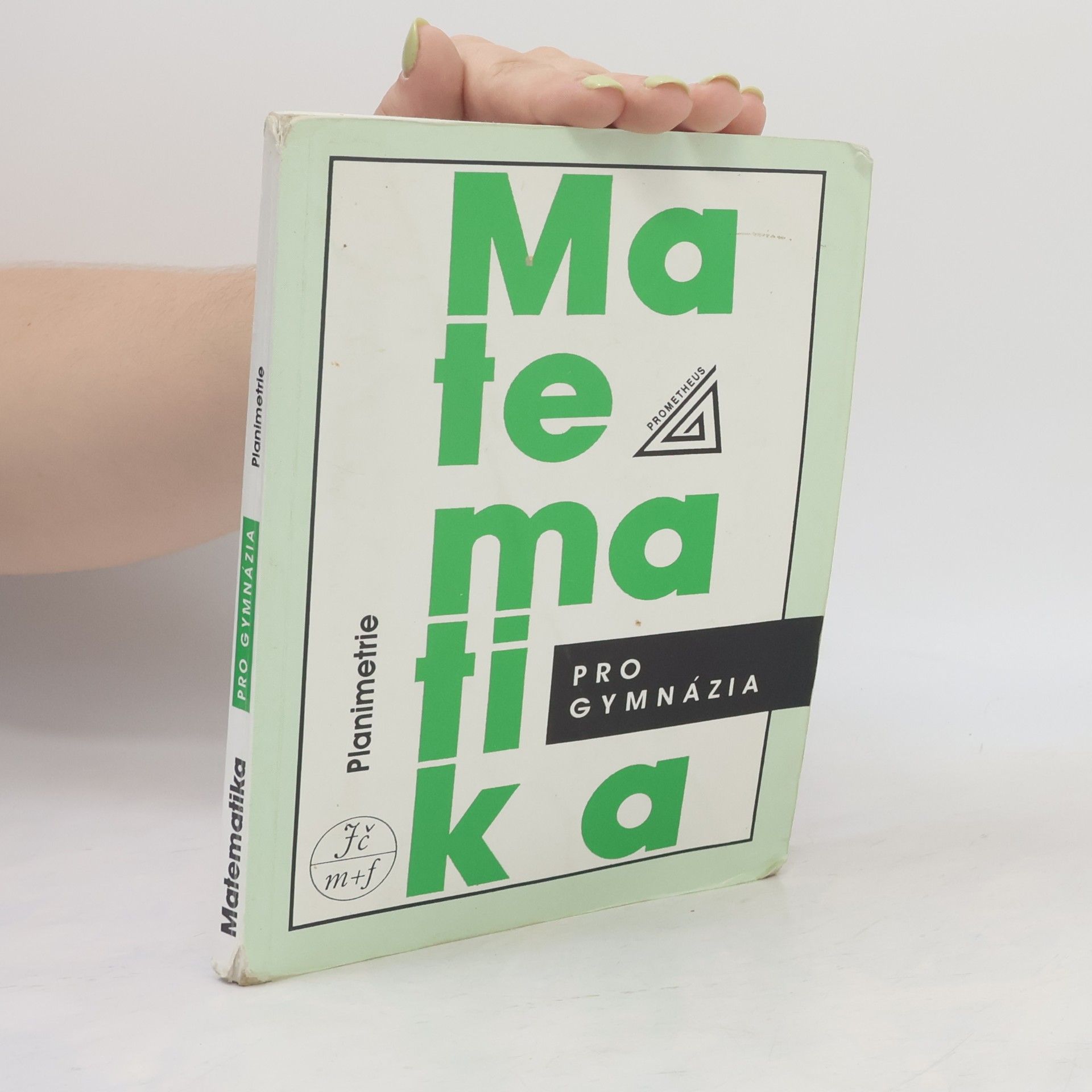 Eva Pomykalová Matematika pro gymnázia. Planimetrie
