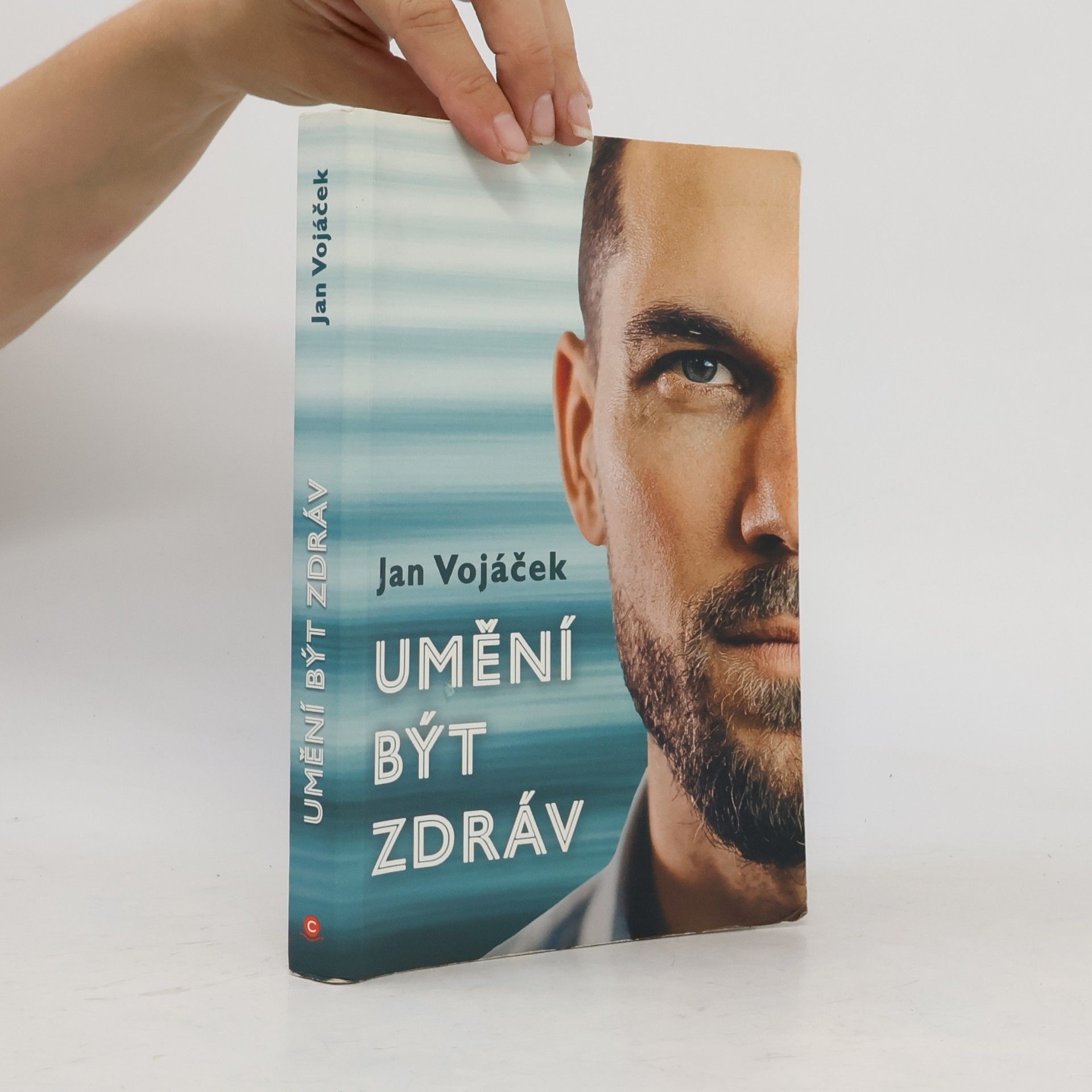 Jan Vojáček Umění být zdráv