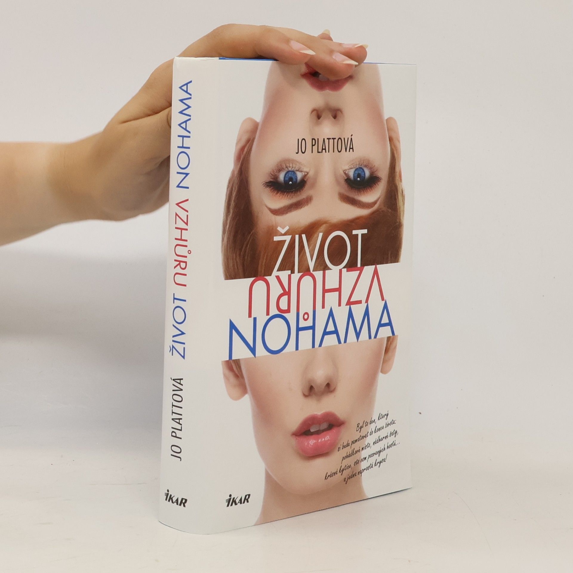 Jo Platt Život vzhůru nohama