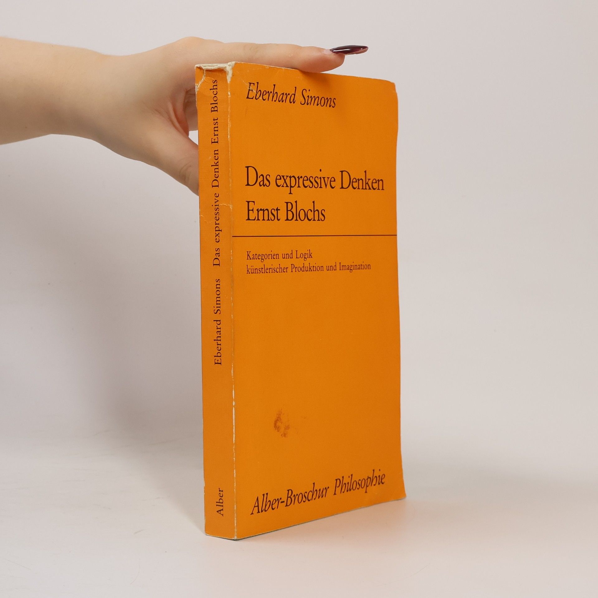 Eberhard Simons Alber-Broschur Philosophie: Das expressive Denken Ernst Blochs
