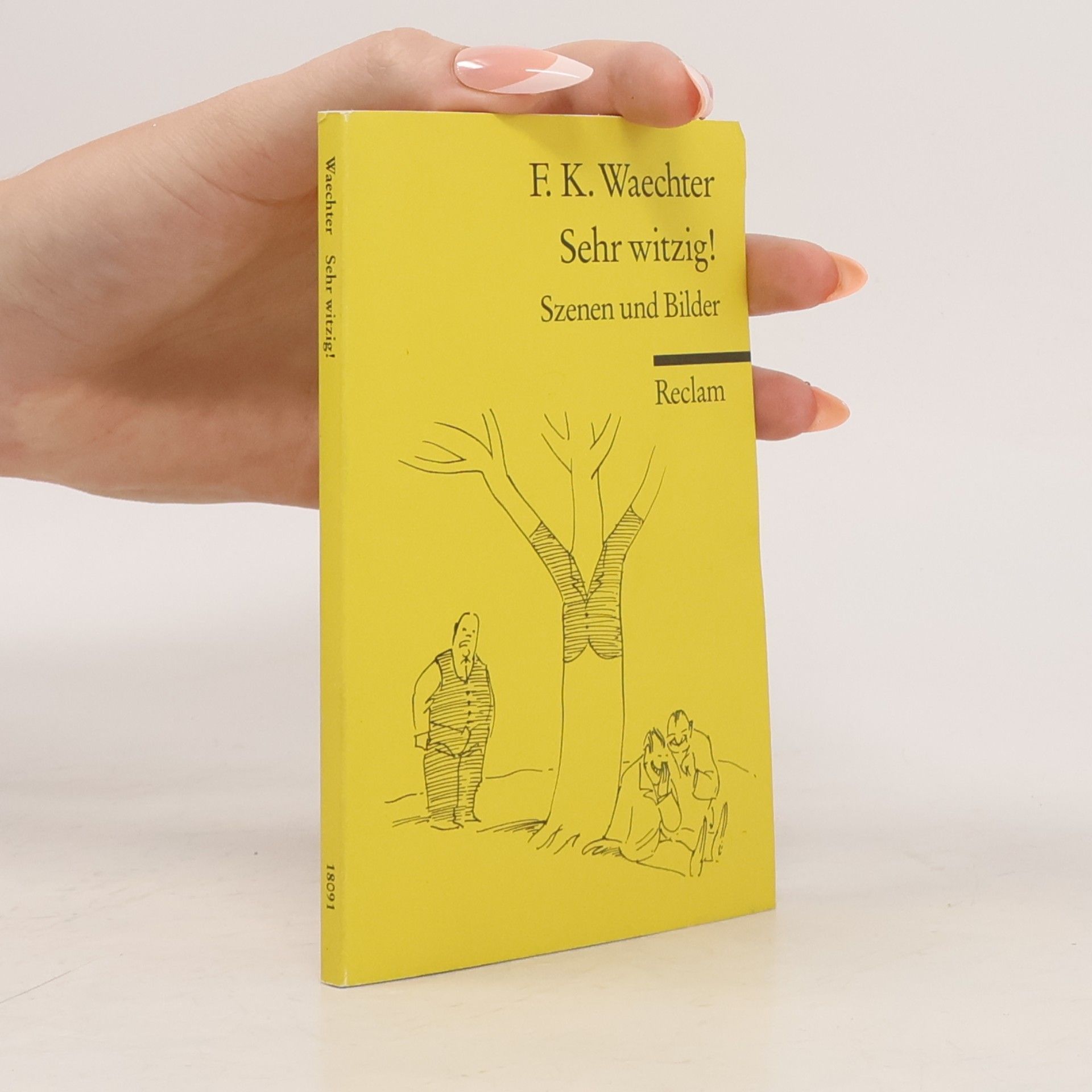 F. K. Waechter Sehr witzig!