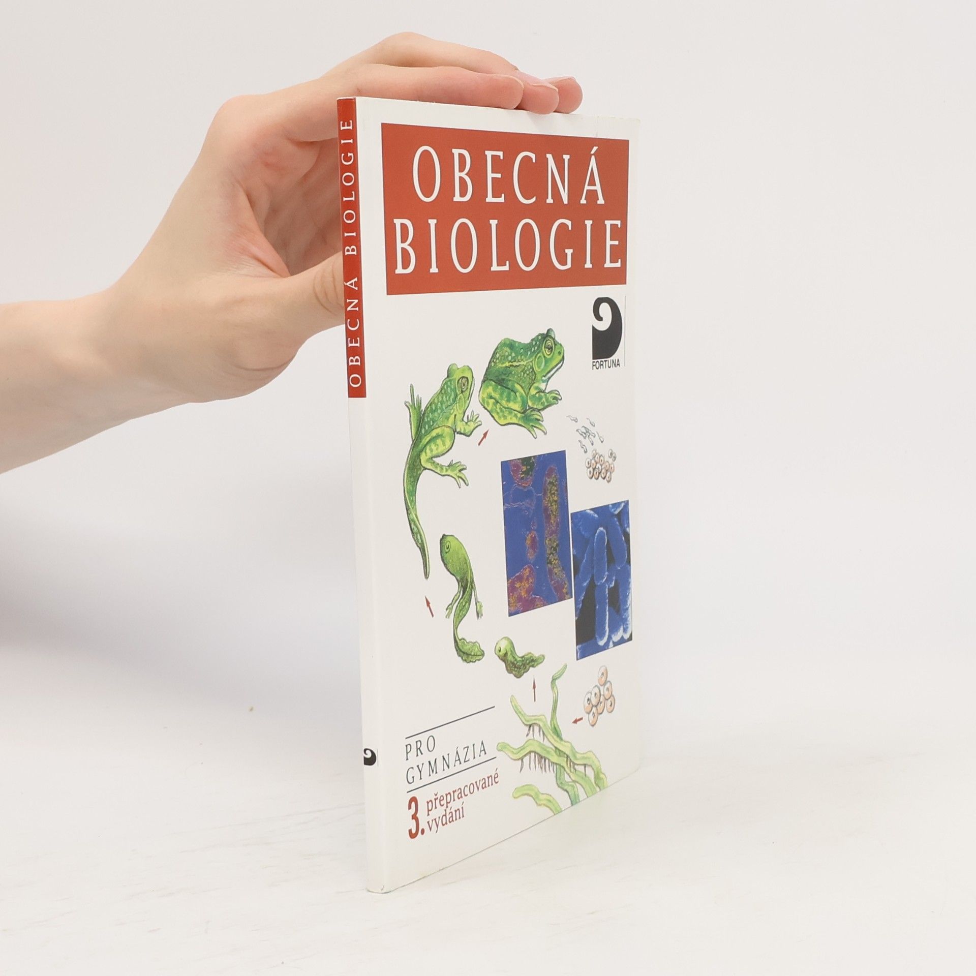 Václav Kubišta Obecná biologie. Úvodní učební text biologie pro 1. ročník gymnázií