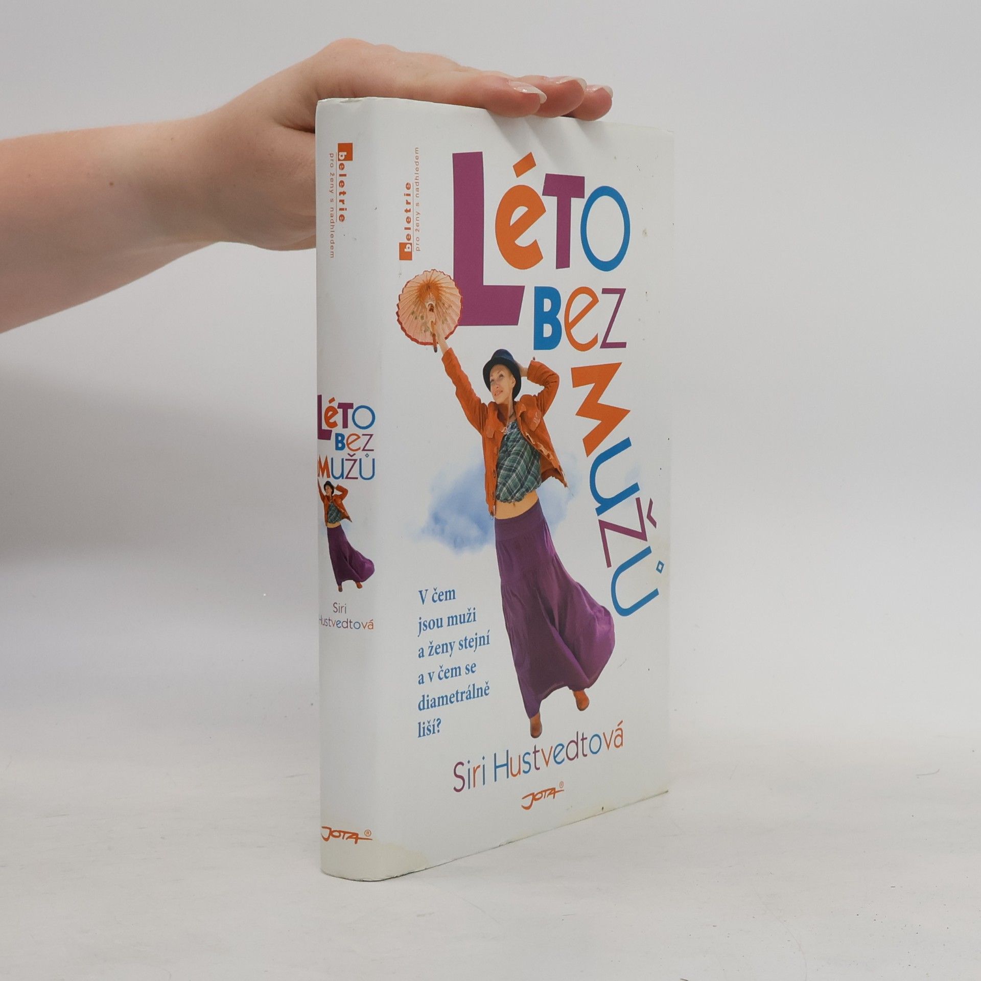 Siri Hustvedt Léto bez mužů