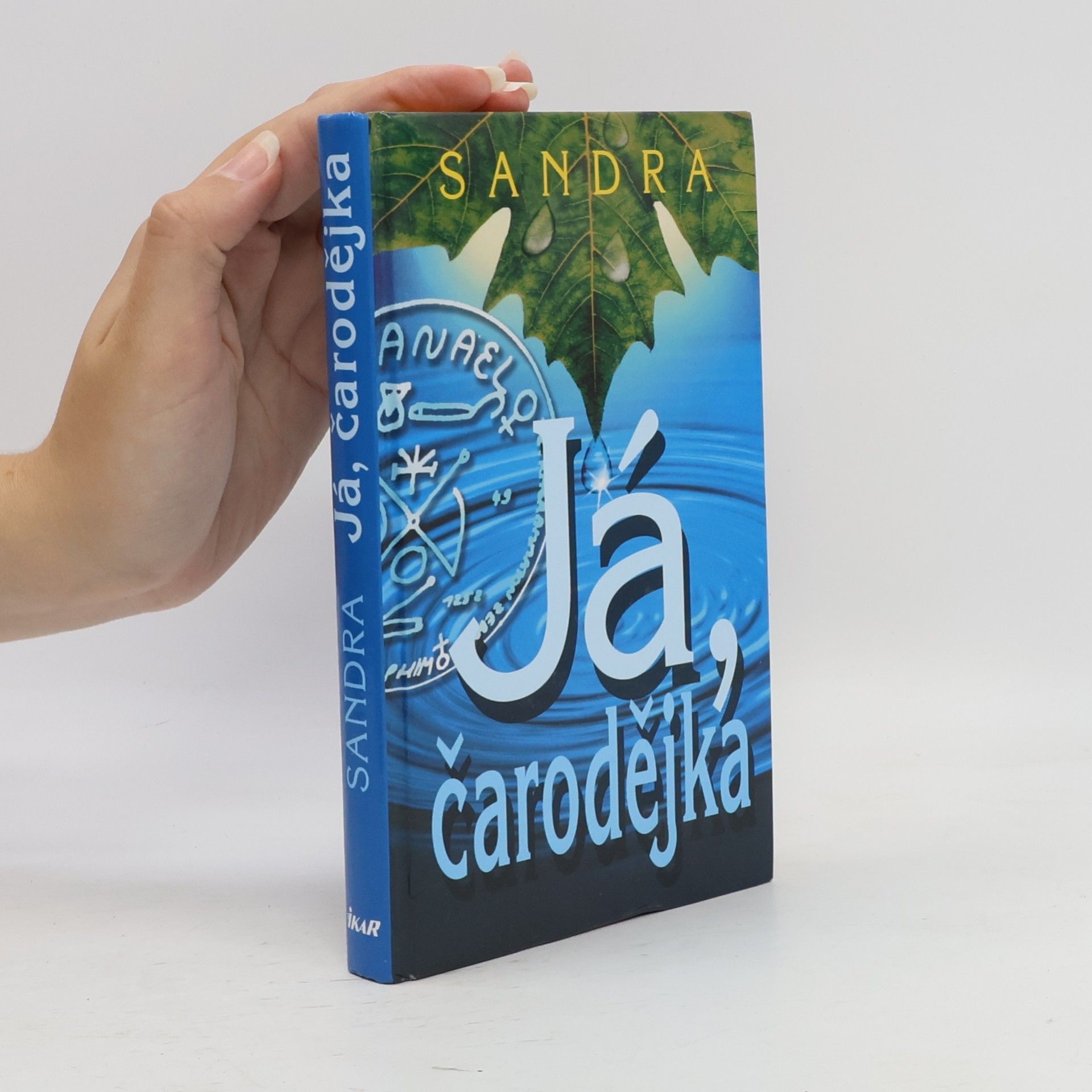 Sandra Já, čarodějka