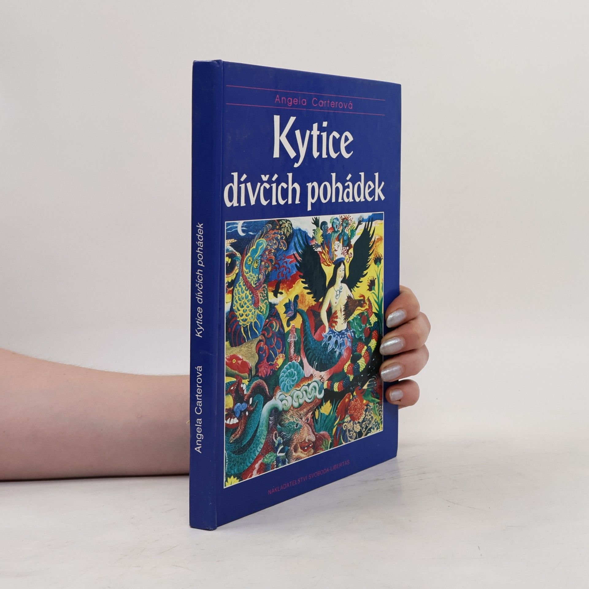 Angela Carter Kytice dívčích pohádek