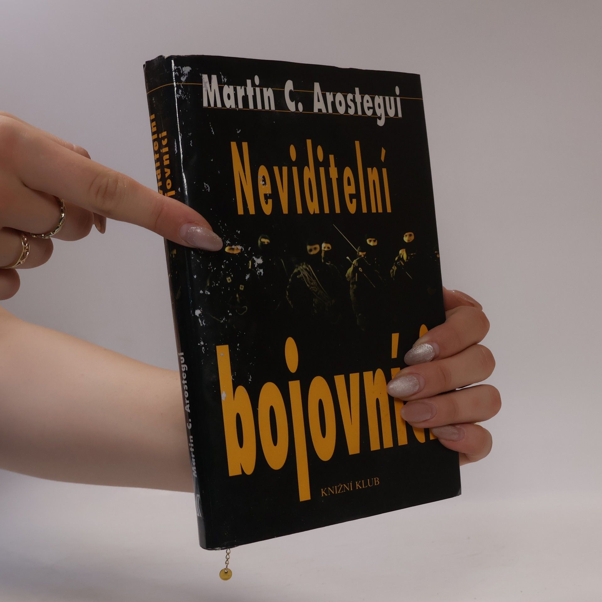 Martin C. Arostegui Neviditelní bojovníci
