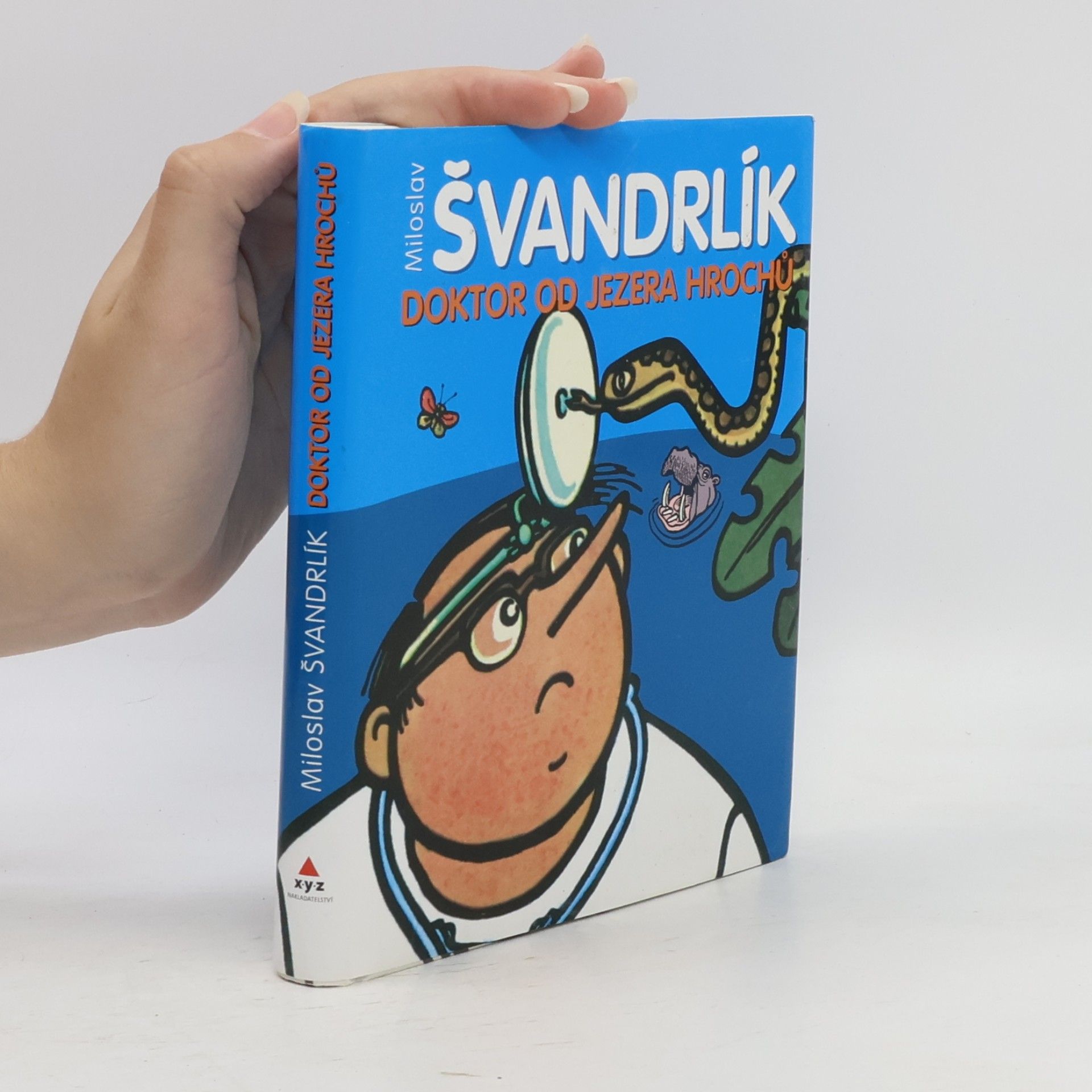 Miloslav Švandrlík Doktor od Jezera hrochů