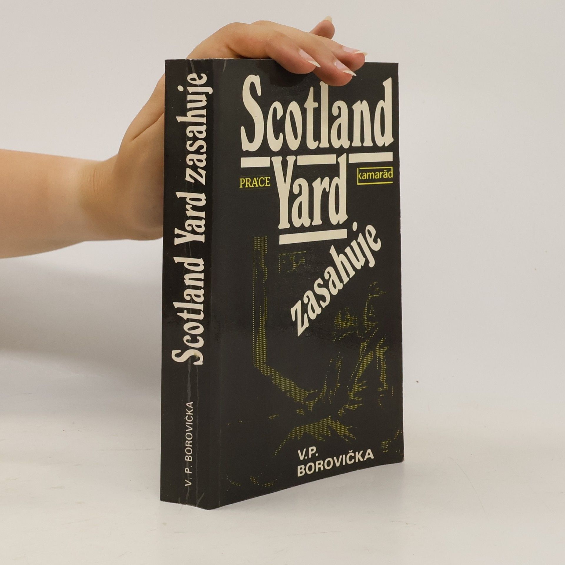 Václav Pavel Borovička Scotland Yard zasahuje
