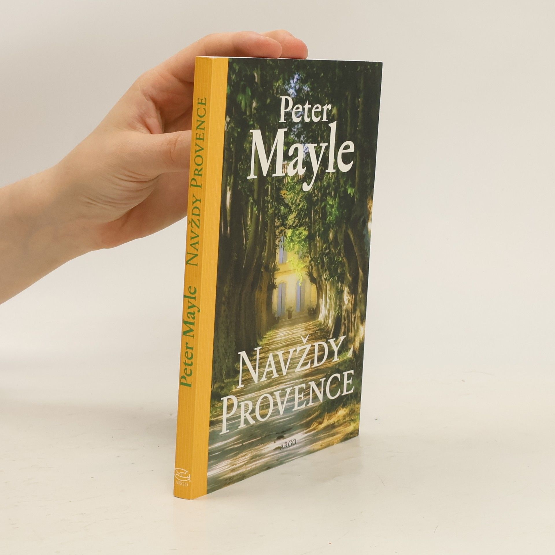 Peter Mayle Navždy Provence